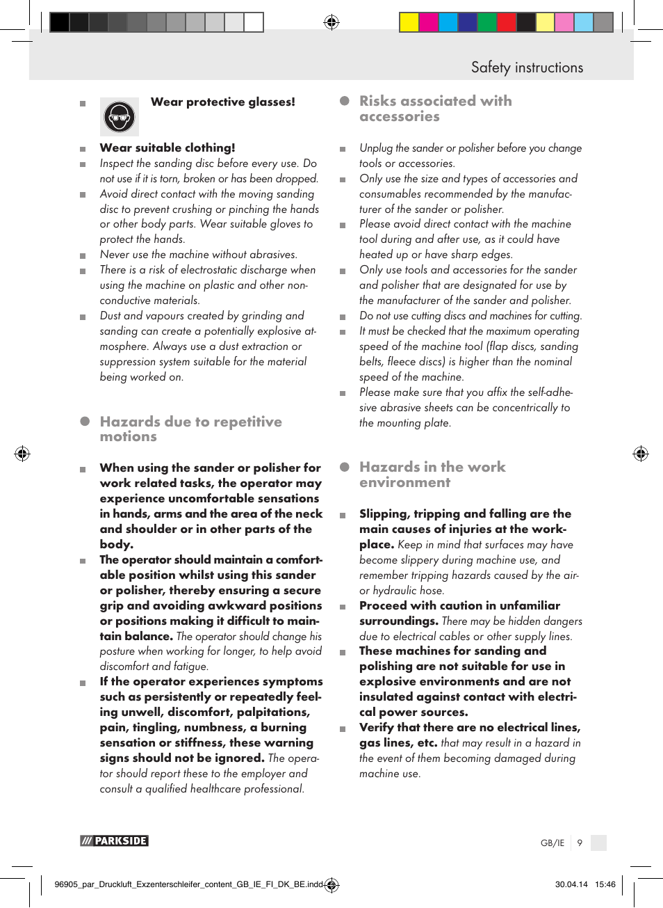 Safety instructions, Hazards due to repetitive motions, Risks associated with accessories | Hazards in the work environment | Parkside PDEXS 150 A1 User Manual | Page 9 / 81