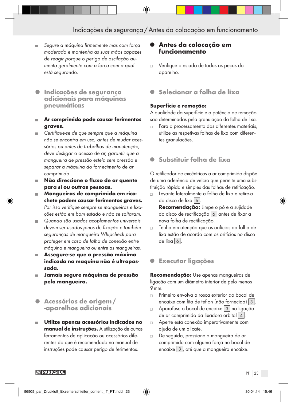 Indicações de segurança, Acessórios de origem / -aparelhos adicionais, Antes da colocação em funcionamento | Selecionar a folha de lixa, Substituir folha de lixa, Executar ligações | Parkside PDEXS 150 A1 User Manual | Page 23 / 51