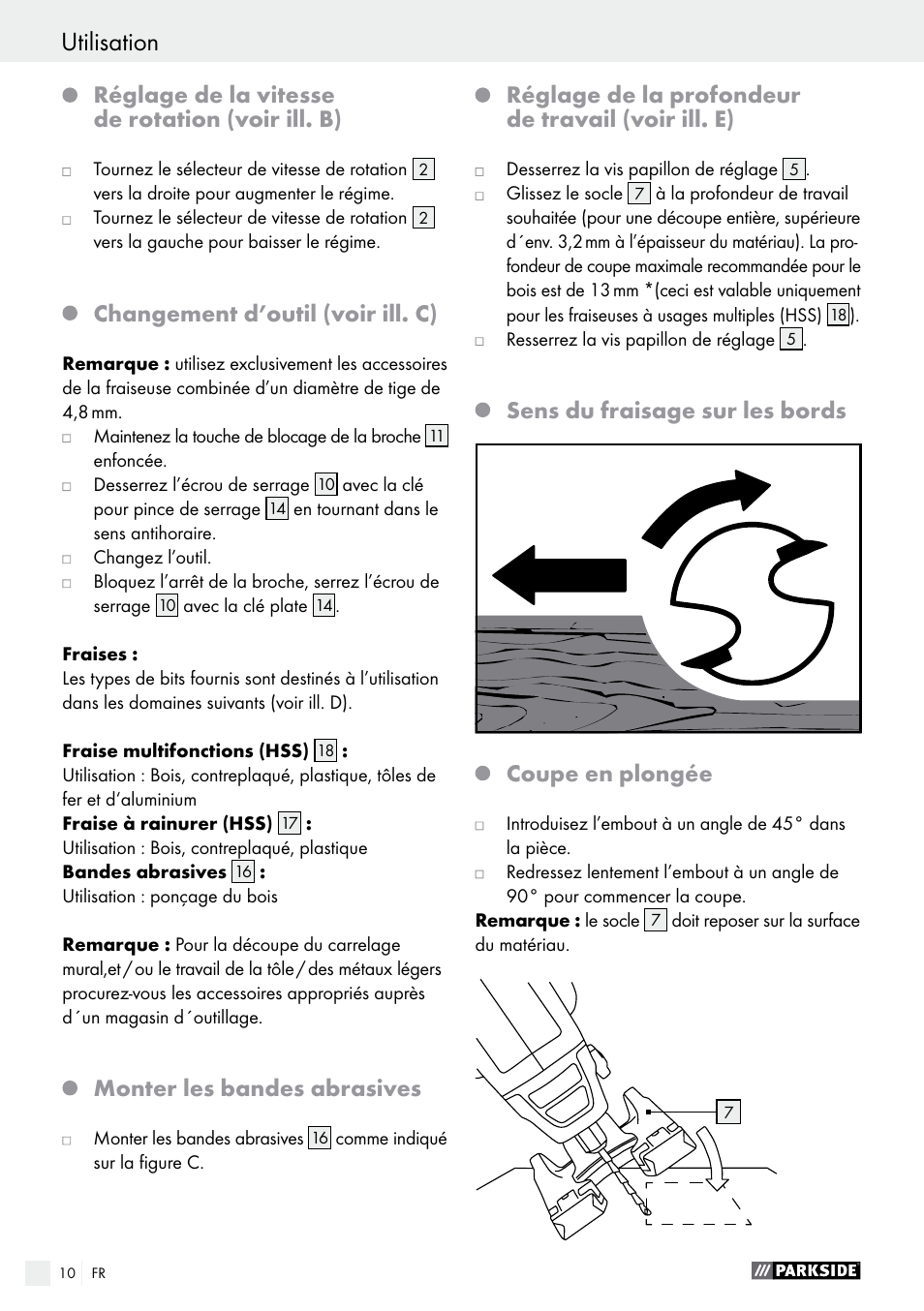 Utilisation, Réglage de la vitesse de rotation (voir ill. b), Changement d’outil (voir ill. c) | Monter les bandes abrasives, Réglage de la profondeur de travail (voir ill. e), Sens du fraisage sur les bords coupe en plongée | Parkside PSFS 250 A1 User Manual | Page 10 / 33