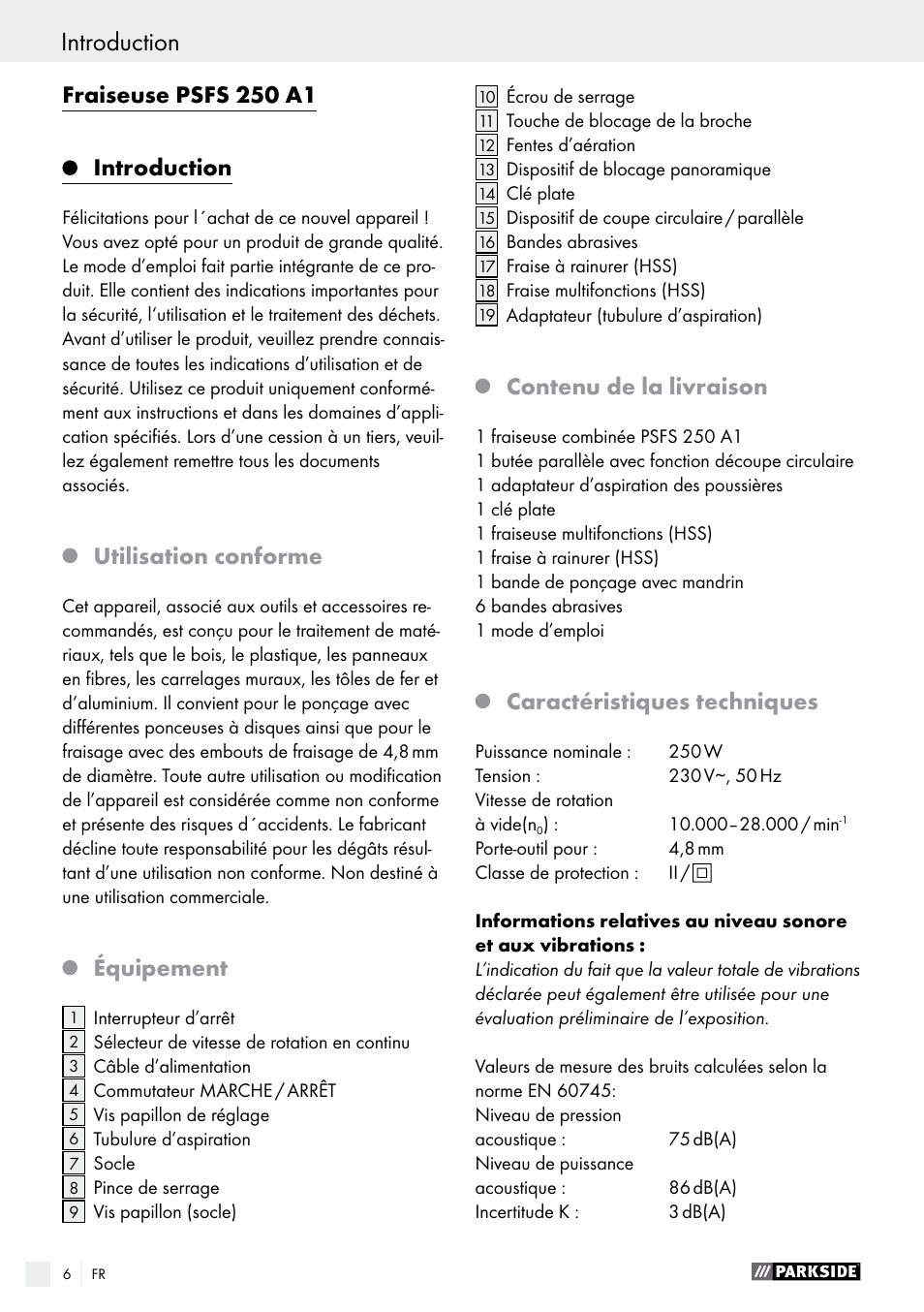 Introduction, Fraiseuse psfs 250 a1 introduction, Utilisation conforme | Équipement, Contenu de la livraison, Caractéristiques techniques | Parkside PSFS 250 A1 User Manual | Page 6 / 33