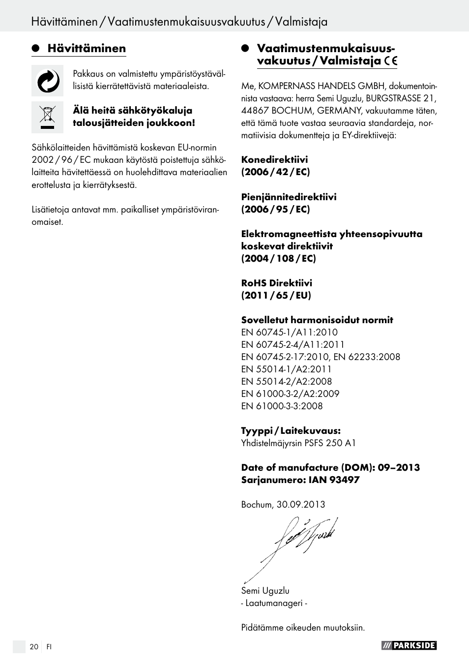 Hävittäminen, Vaatimustenmukaisuus- vakuutus / valmistaja | Parkside PSFS 250 A1 User Manual | Page 20 / 58