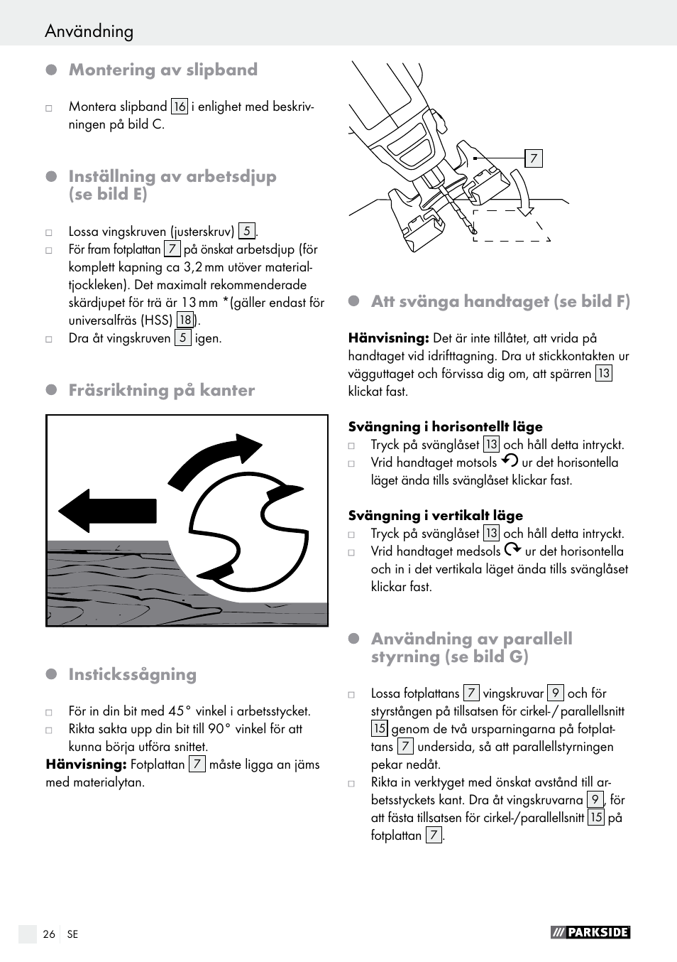 Användning, Montering av slipband, Inställning av arbetsdjup (se bild e) | Fräsriktning på kanter instickssågning, Att svänga handtaget (se bild f), Användning av parallell styrning (se bild g) | Parkside PSFS 250 A1 User Manual | Page 26 / 58
