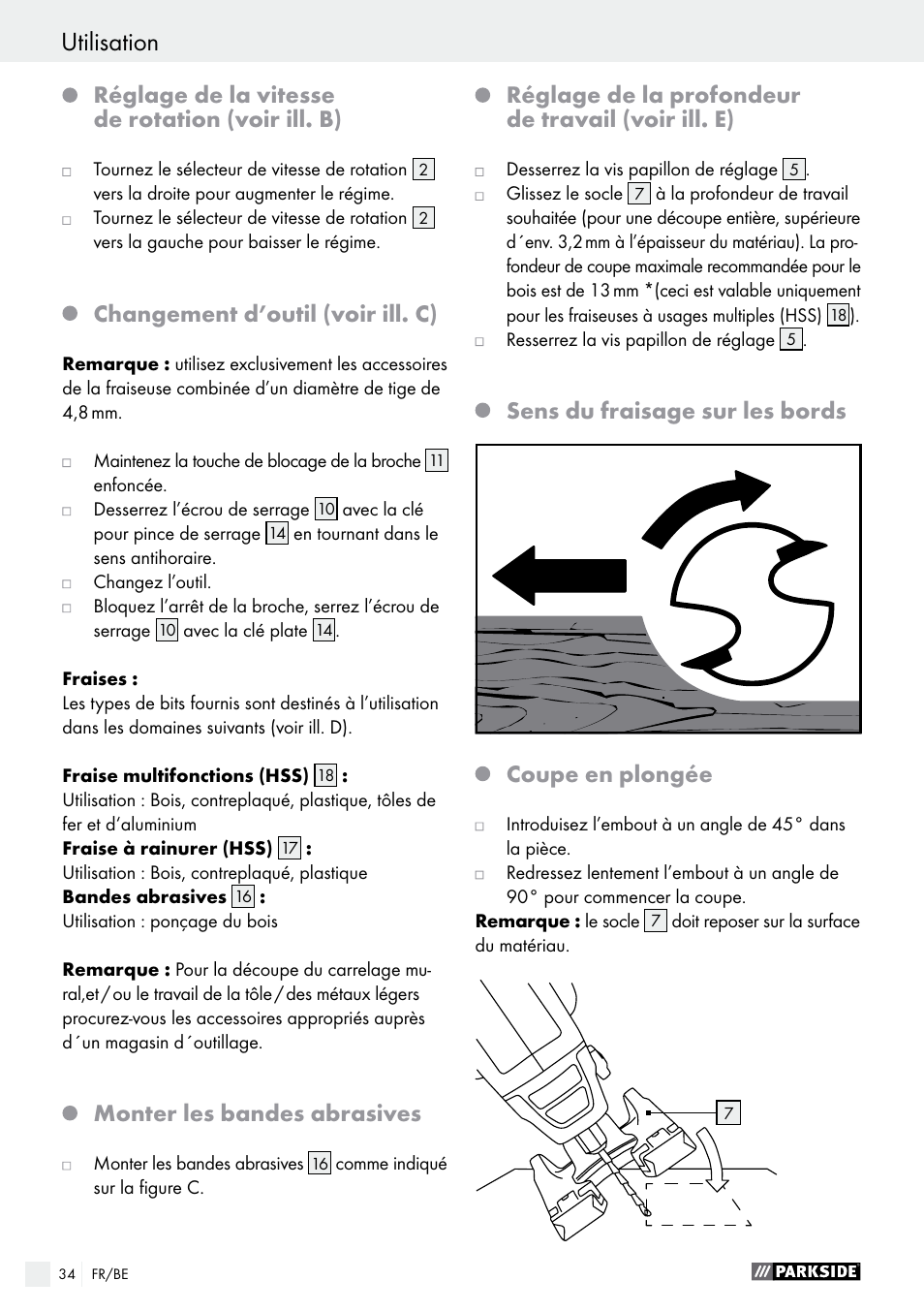 Utilisation, Réglage de la vitesse de rotation (voir ill. b), Changement d’outil (voir ill. c) | Monter les bandes abrasives, Réglage de la profondeur de travail (voir ill. e), Sens du fraisage sur les bords coupe en plongée | Parkside PSFS 250 A1 User Manual | Page 34 / 58