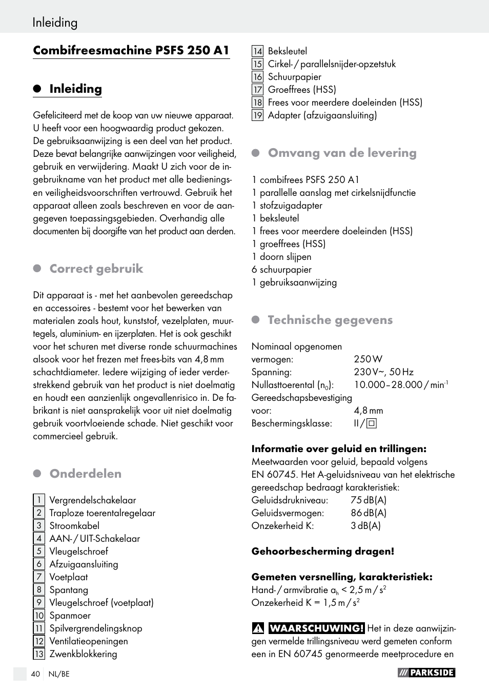 Combifreesmachine psfs 250 a1, Inleiding, Correct gebruik | Onderdelen, Omvang van de levering, Technische gegevens | Parkside PSFS 250 A1 User Manual | Page 40 / 58