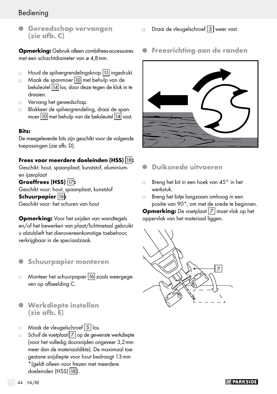 Bediening, Gereedschap vervangen (zie afb. c), Schuurpapier monteren | Werkdiepte instellen (zie afb. e), Freesrichting aan de randen duiksnede uitvoeren | Parkside PSFS 250 A1 User Manual | Page 44 / 58