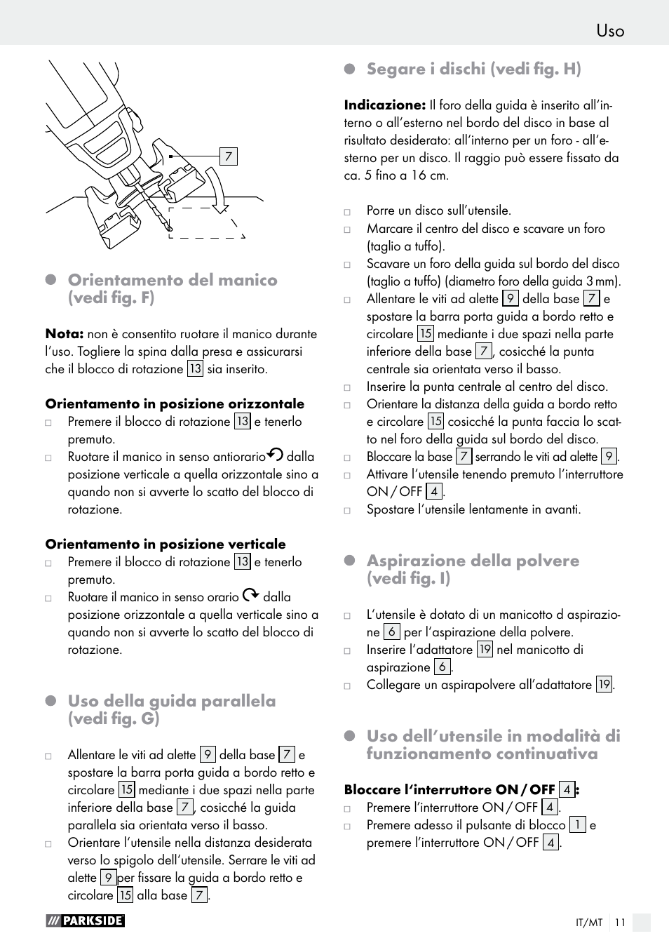 Orientamento del manico (vedi fig. f), Uso della guida parallela (vedi fig. g), Segare i dischi (vedi fig. h) | Aspirazione della polvere (vedi fig. i) | Parkside PSFS 250 A1 User Manual | Page 11 / 32