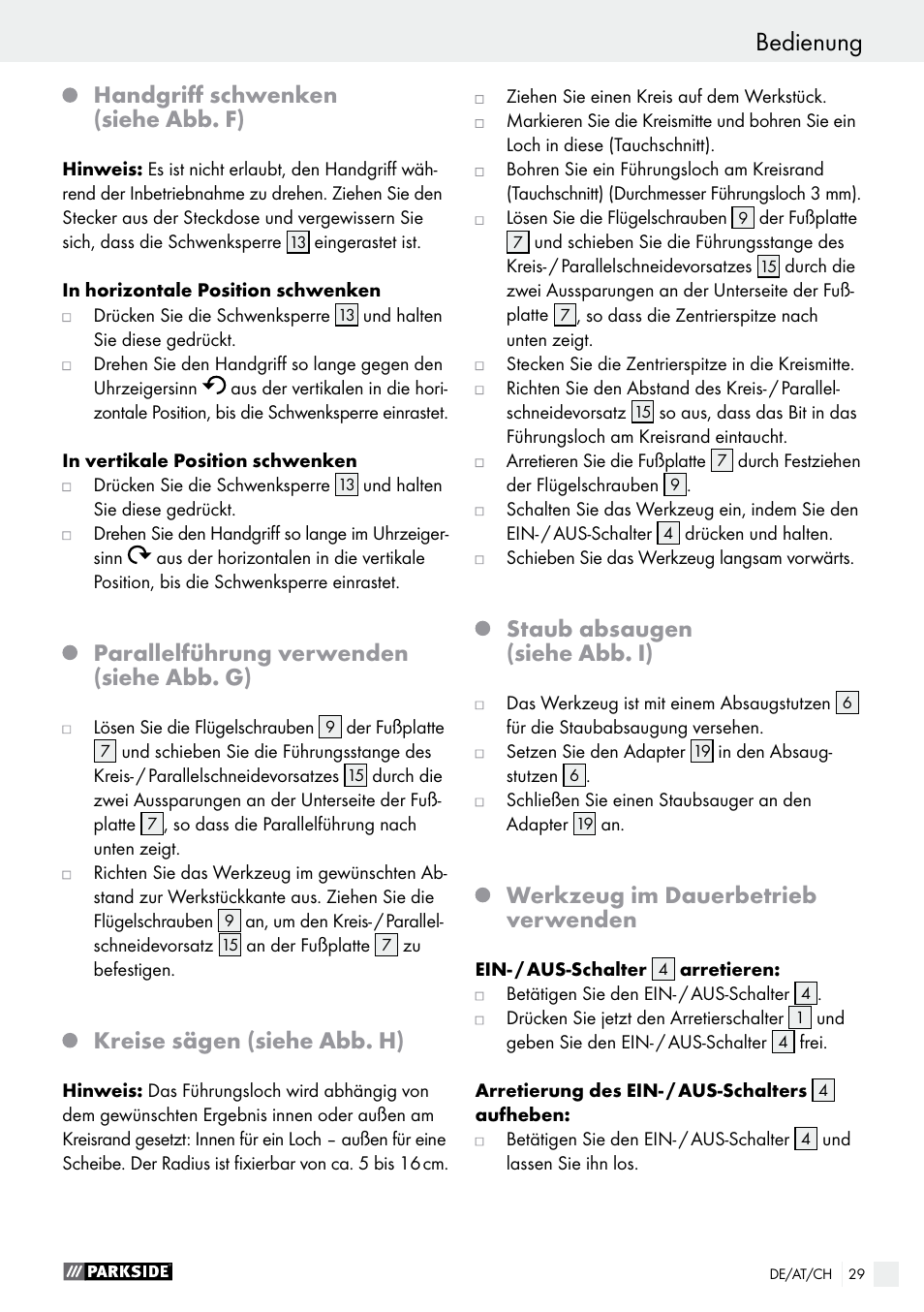 Bedienung, Handgriff schwenken (siehe abb. f), Parallelführung verwenden (siehe abb. g) | Kreise sägen (siehe abb. h), Staub absaugen (siehe abb. i), Werkzeug im dauerbetrieb verwenden | Parkside PSFS 250 A1 User Manual | Page 29 / 32