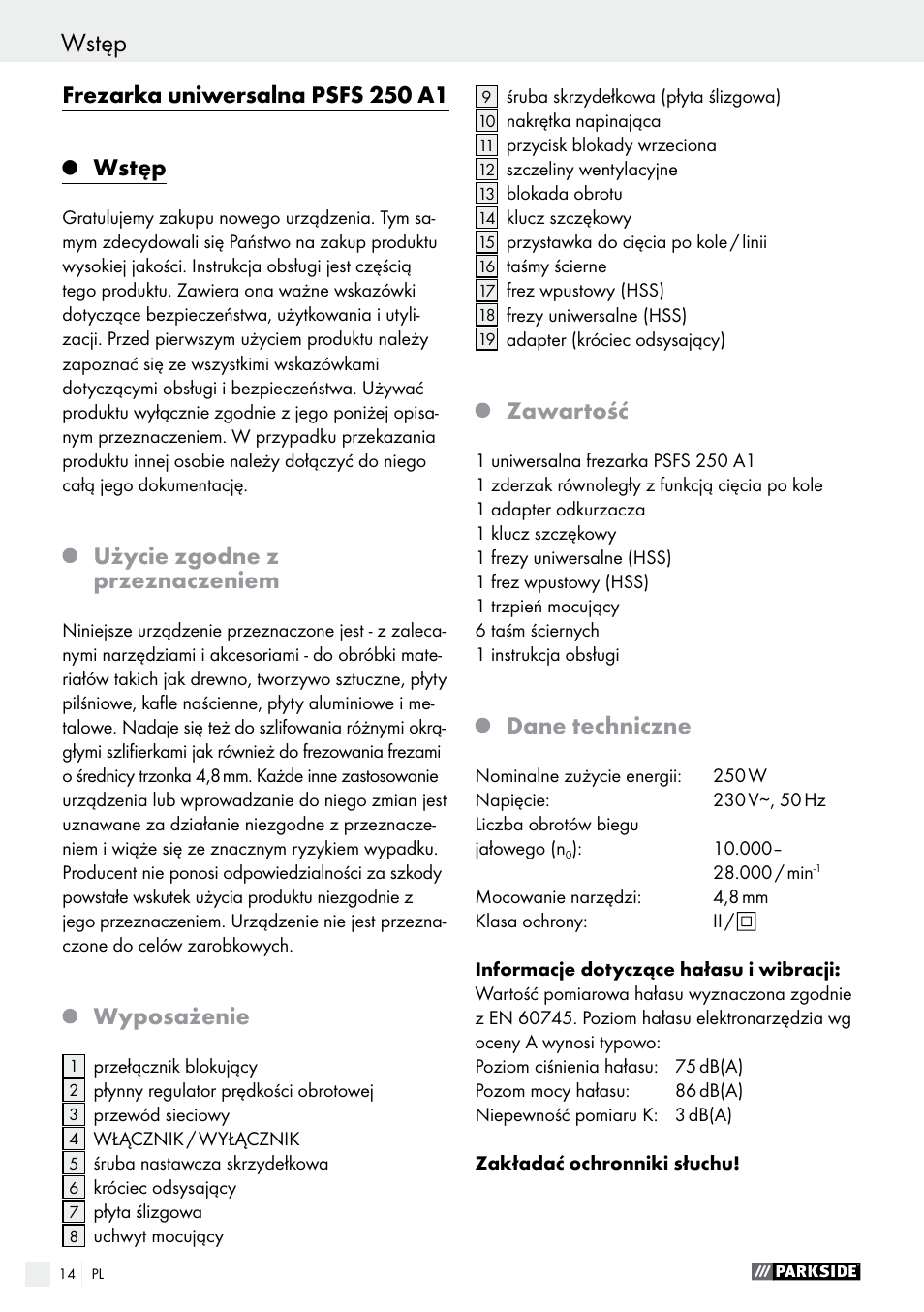 Frezarka uniwersalna psfs 250 a1, Wstęp, Użycie zgodne z przeznaczeniem | Wyposażenie, Zawartość, Dane techniczne | Parkside PSFS 250 A1 User Manual | Page 14 / 60