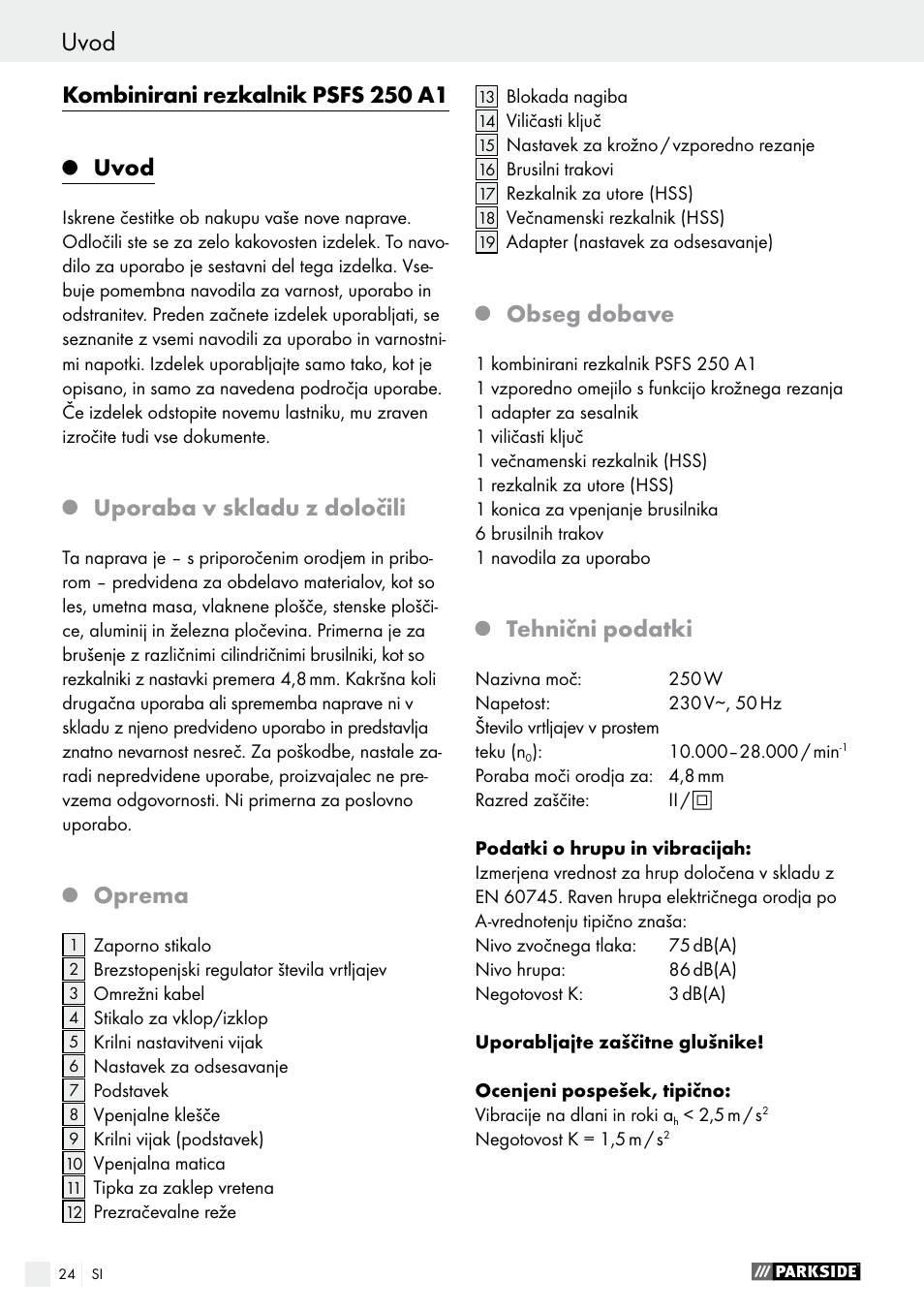 Kombinirani rezkalnik psfs 250 a1, Uvod, Uporaba v skladu z določili | Oprema, Obseg dobave, Tehnični podatki | Parkside PSFS 250 A1 User Manual | Page 24 / 60