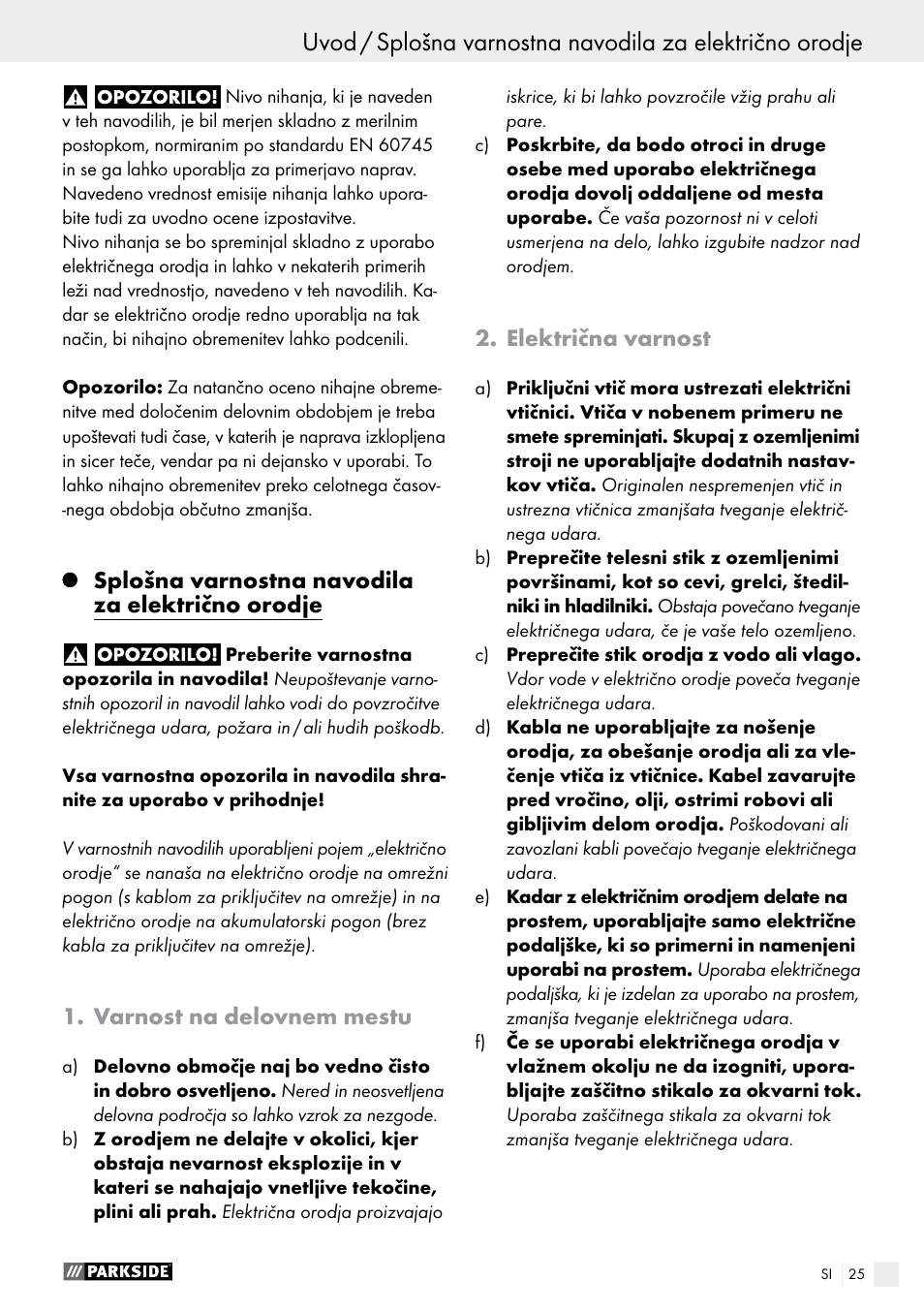 Splošna varnostna navodila za električno orodje, Varnost na delovnem mestu, Električna varnost | Parkside PSFS 250 A1 User Manual | Page 25 / 60