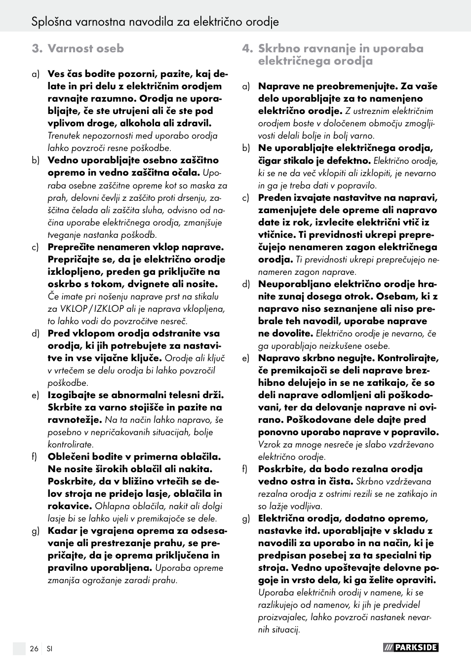 Varnost oseb, Skrbno ravnanje in uporaba električnega orodja | Parkside PSFS 250 A1 User Manual | Page 26 / 60