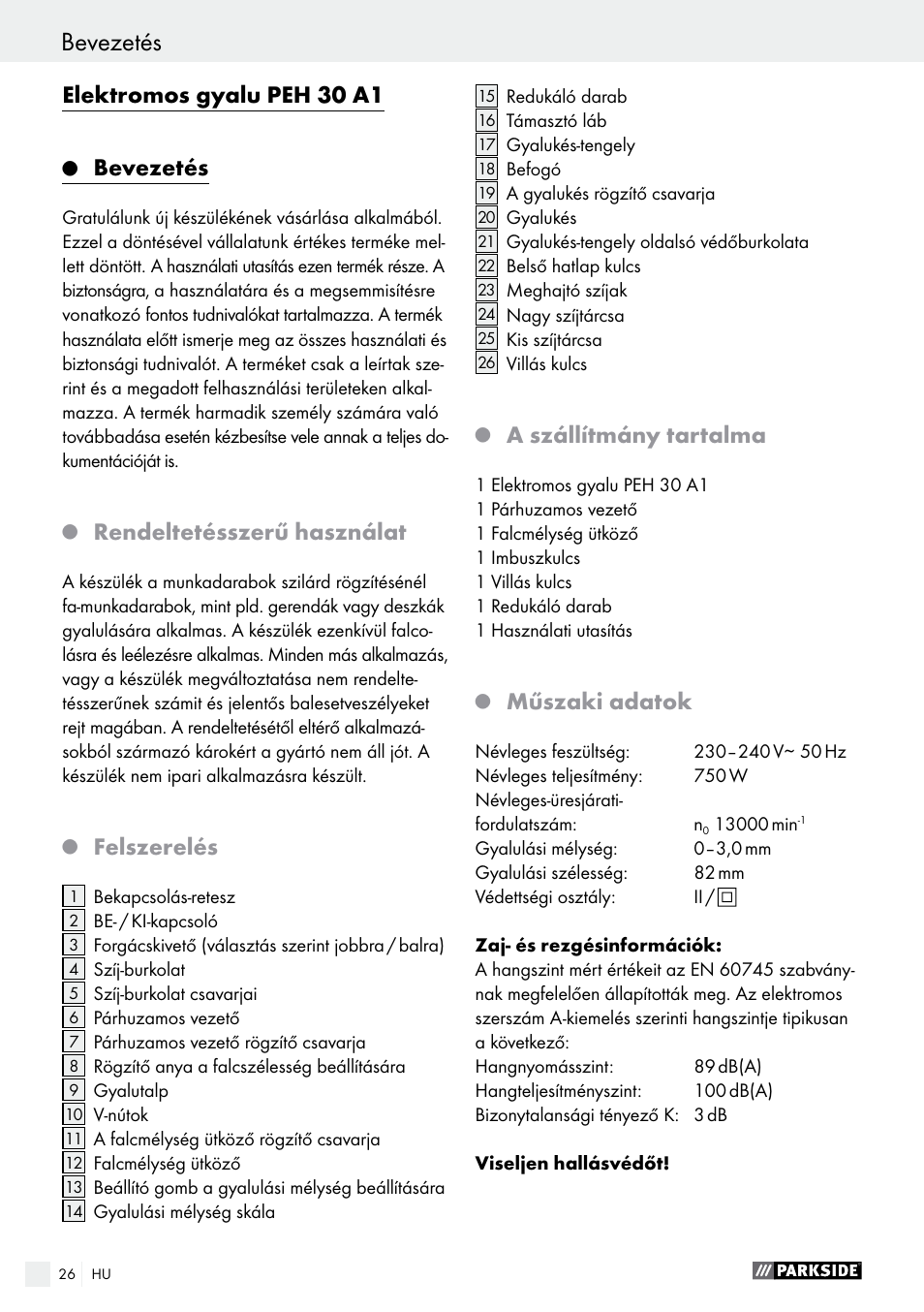Elektromos gyalu peh 30 a1, Bevezetés, Rendeltetésszerű használat | Felszerelés, A szállítmány tartalma, Műszaki adatok | Parkside PEH 30 A1 User Manual | Page 26 / 75