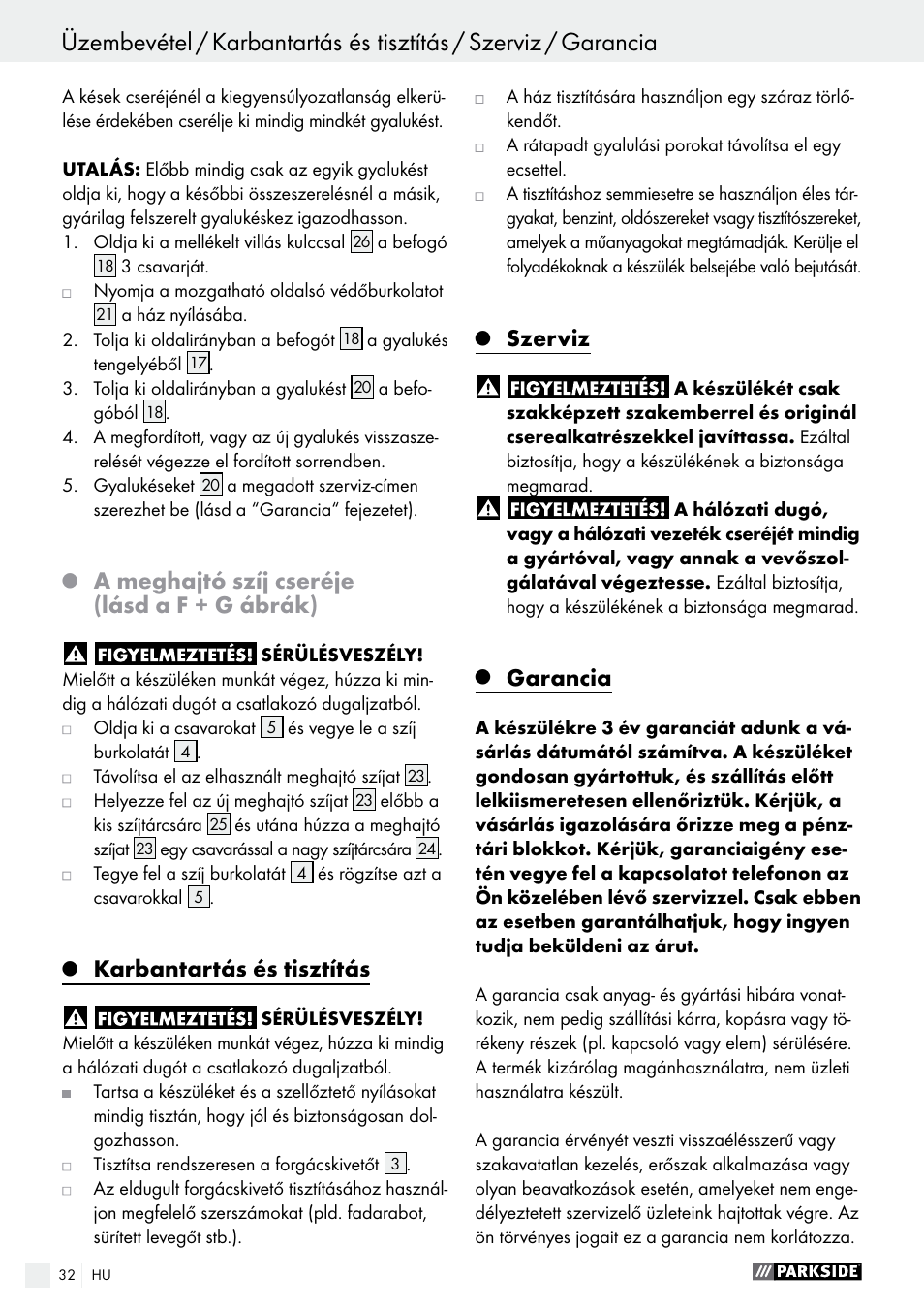 A meghajtó szíj cseréje (lásd a f + g ábrák), Karbantartás és tisztítás, Szerviz | Garancia | Parkside PEH 30 A1 User Manual | Page 32 / 75