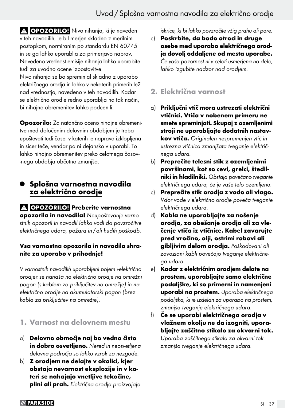 Splošna varnostna navodila za električno orodje, Varnost na delovnem mestu, Električna varnost | Parkside PEH 30 A1 User Manual | Page 37 / 75