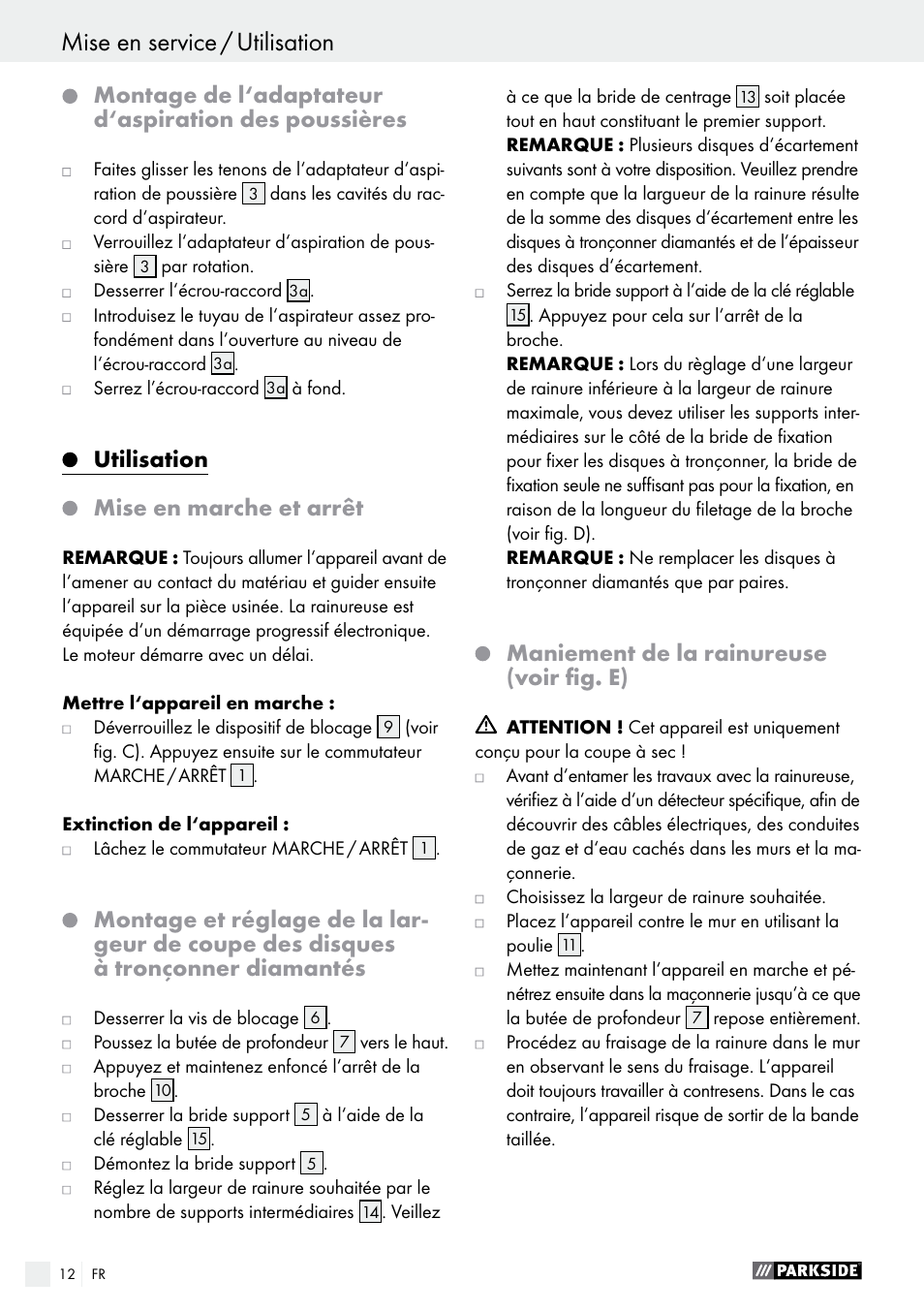Utilisation mise en marche et arrêt, Maniement de la rainureuse (voir fig. e) | Parkside PMNF 1350 A1 User Manual | Page 12 / 34