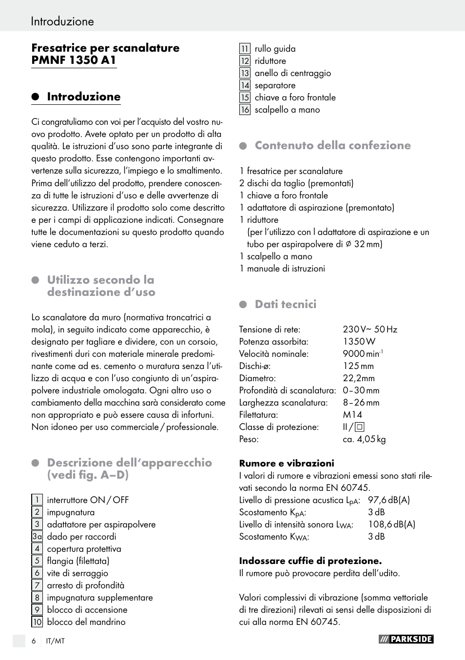 Utilizzo secondo la destinazione d’uso, Descrizione dell‘apparecchio (vedi fig. a–d), Contenuto della confezione | Dati tecnici | Parkside PMNF 1350 A1 User Manual | Page 6 / 35