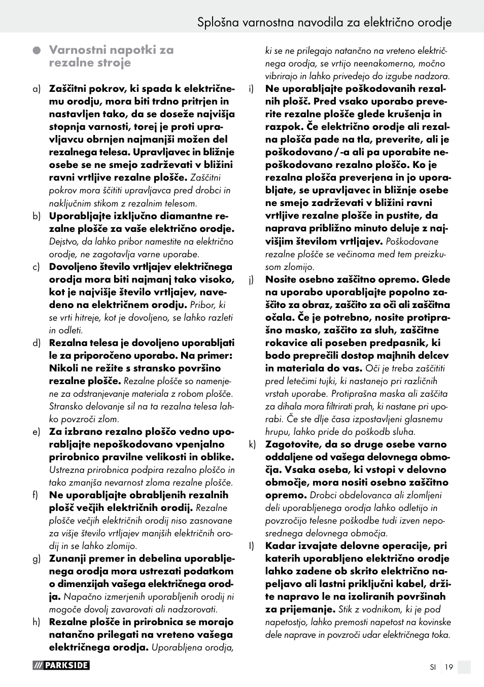 Splošna varnostna navodila za električno orodje, Varnostni napotki za rezalne stroje | Parkside PMNF 1350 A1 User Manual | Page 19 / 55