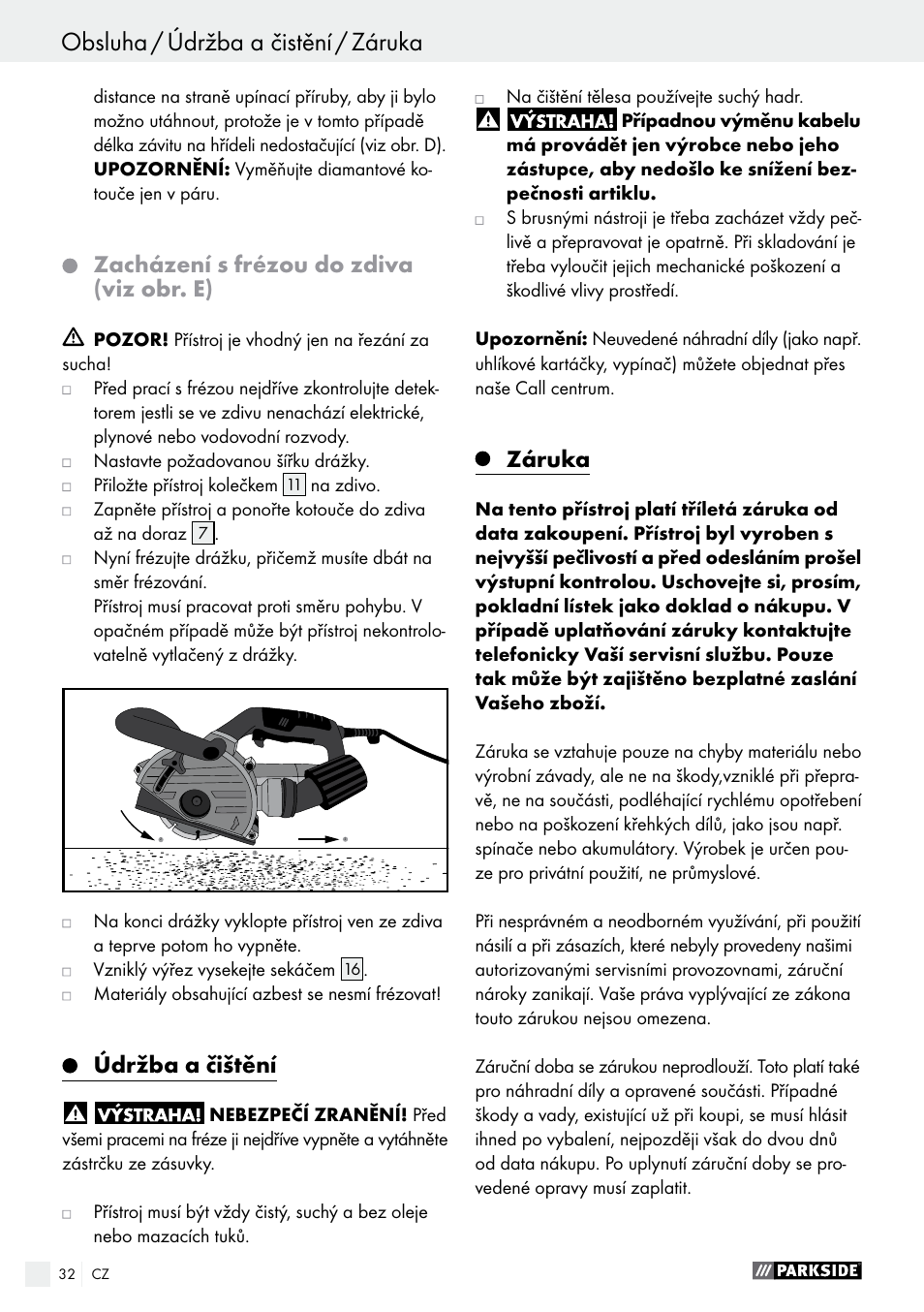Obsluha / údržba a čistění / záruka, Zacházení s frézou do zdiva (viz obr. e), Údržba a čištění | Záruka | Parkside PMNF 1350 A1 User Manual | Page 32 / 55