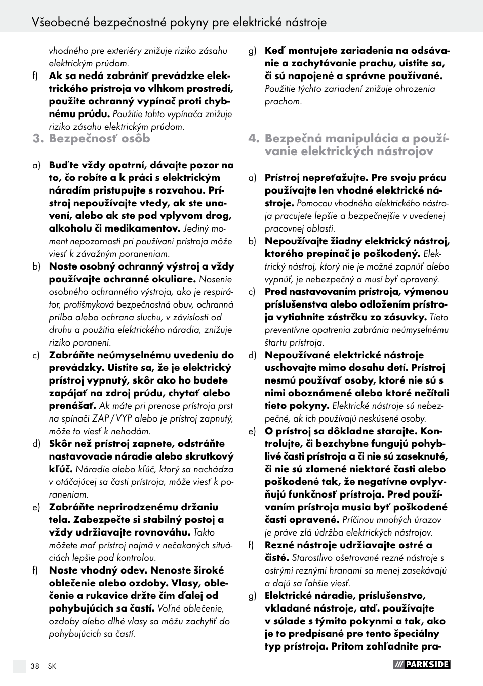 Bezpečnosť osôb | Parkside PMNF 1350 A1 User Manual | Page 38 / 55