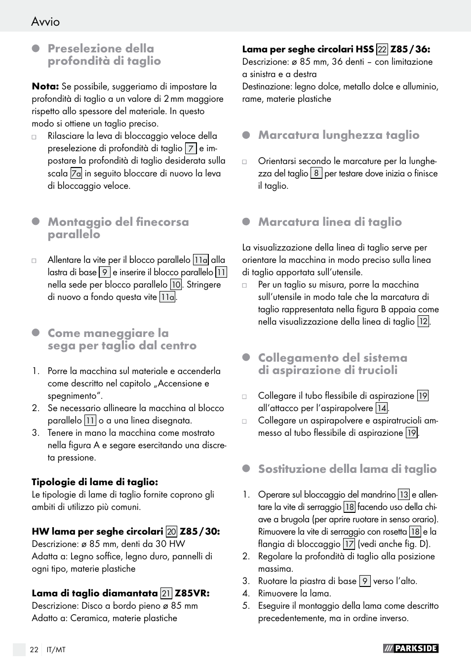 Preselezione della profondità di taglio, Montaggio del finecorsa parallelo, Come maneggiare la sega per taglio dal centro | Marcatura lunghezza taglio, Marcatura linea di taglio, Sostituzione della lama di taglio | Parkside PTS 480 A1 User Manual | Page 22 / 55