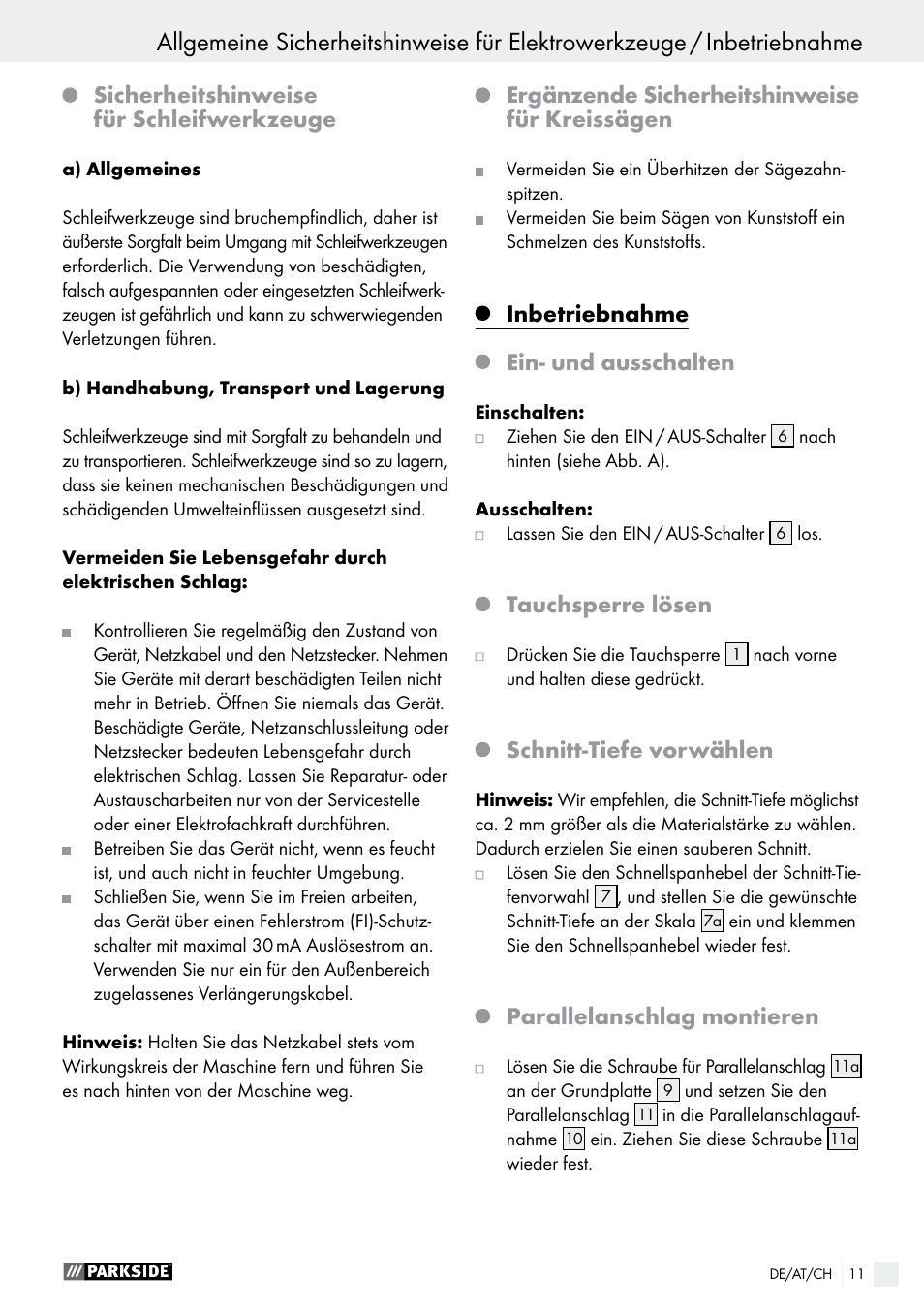 Sicherheitshinweise für schleifwerkzeuge, Ergänzende sicherheitshinweise für kreissägen, Inbetriebnahme | Ein- und ausschalten, Tauchsperre lösen, Schnitt-tiefe vorwählen, Parallelanschlag montieren | Parkside PTS 480 A1 User Manual | Page 11 / 44