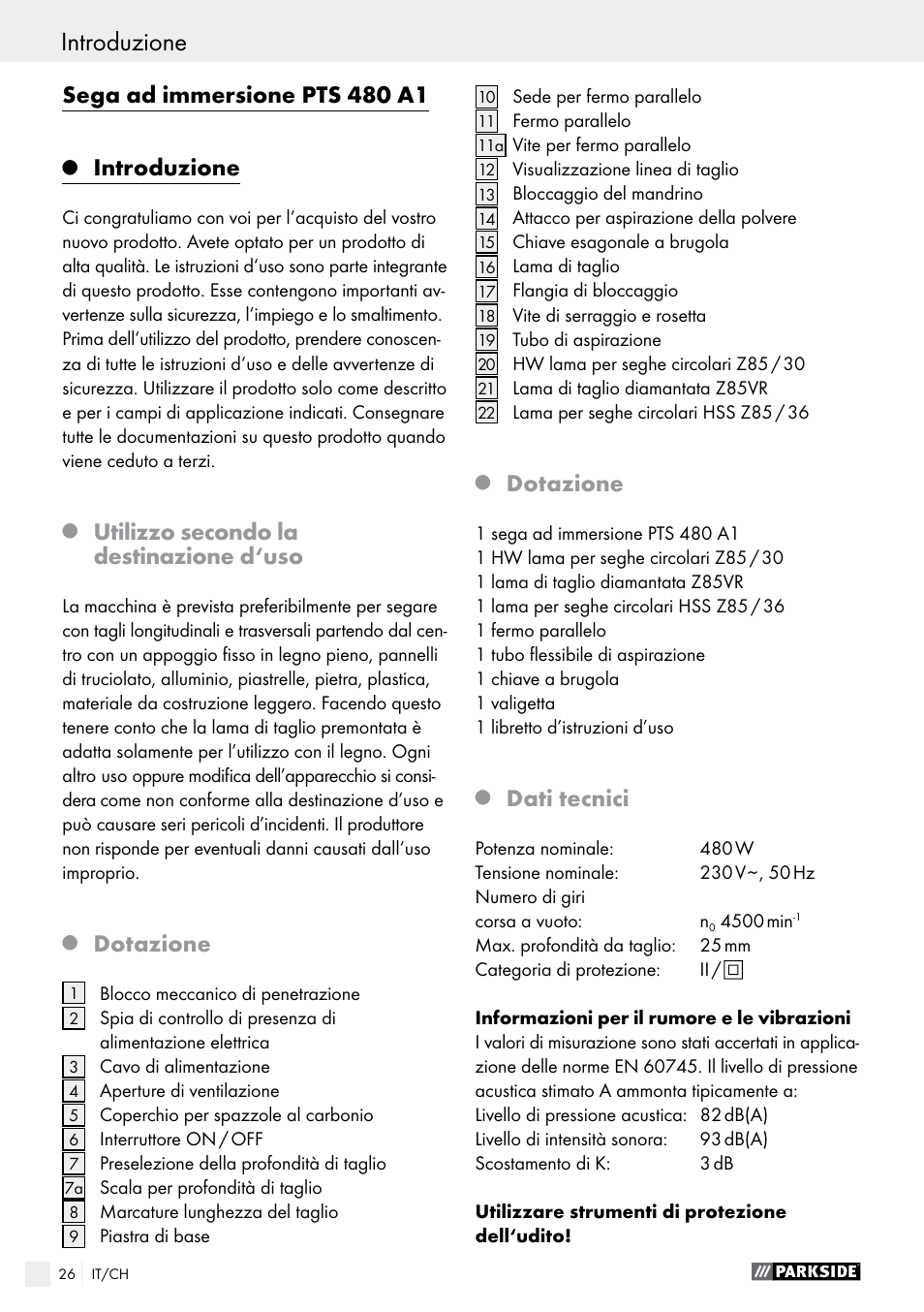 Sega ad immersione pts 480 a1, Introduzione, Utilizzo secondo la destinazione d‘uso | Dotazione, Dati tecnici | Parkside PTS 480 A1 User Manual | Page 26 / 44