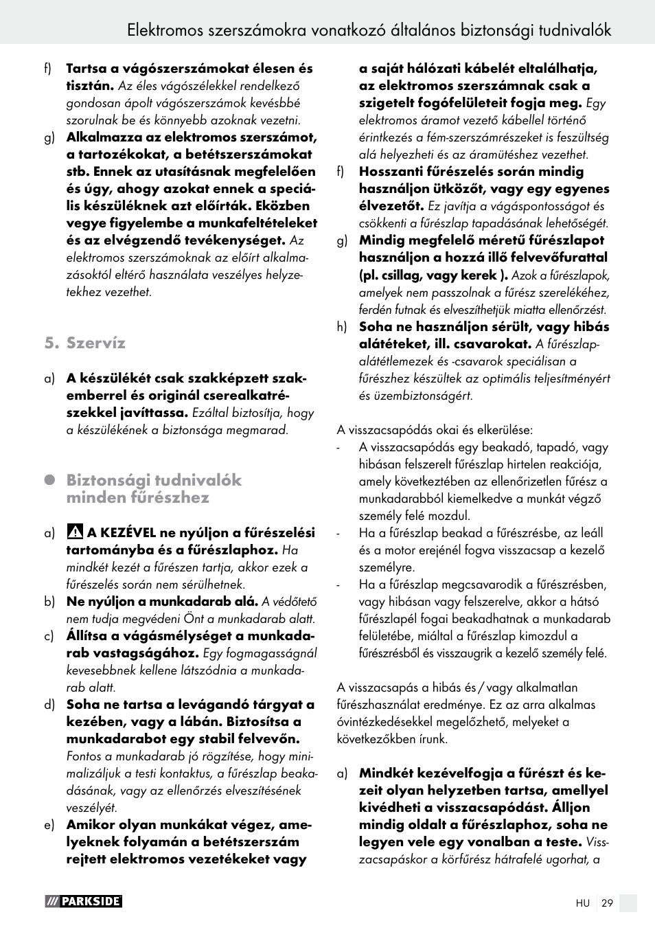 Szervíz, Biztonsági tudnivalók minden fűrészhez | Parkside PTS 480 A1 User Manual | Page 29 / 77