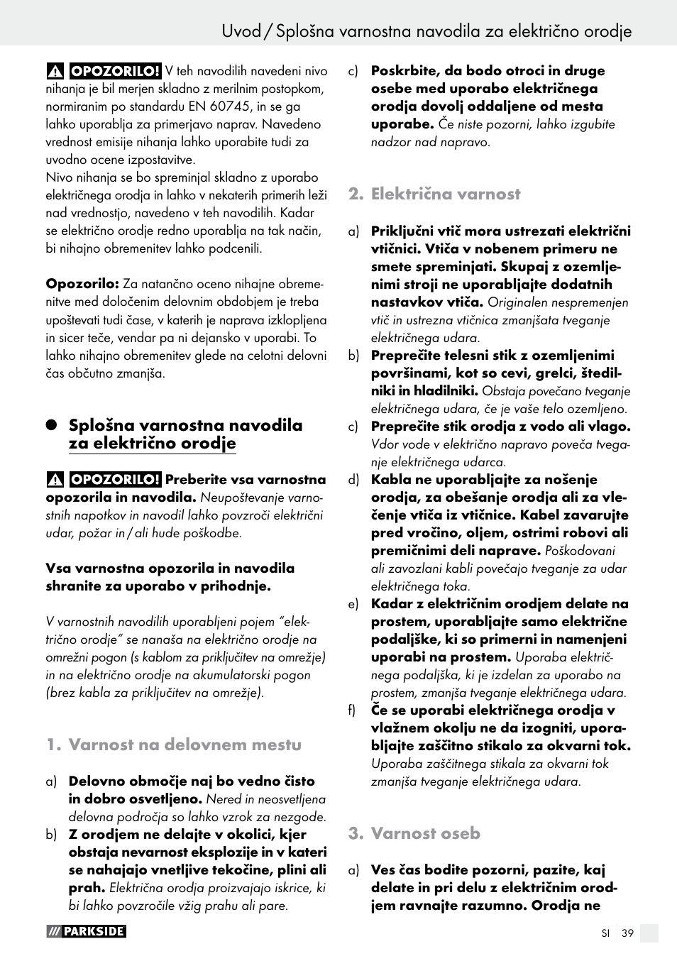 Splošna varnostna navodila za električno orodje, Varnost na delovnem mestu, Električna varnost | Varnost oseb | Parkside PTS 480 A1 User Manual | Page 39 / 77