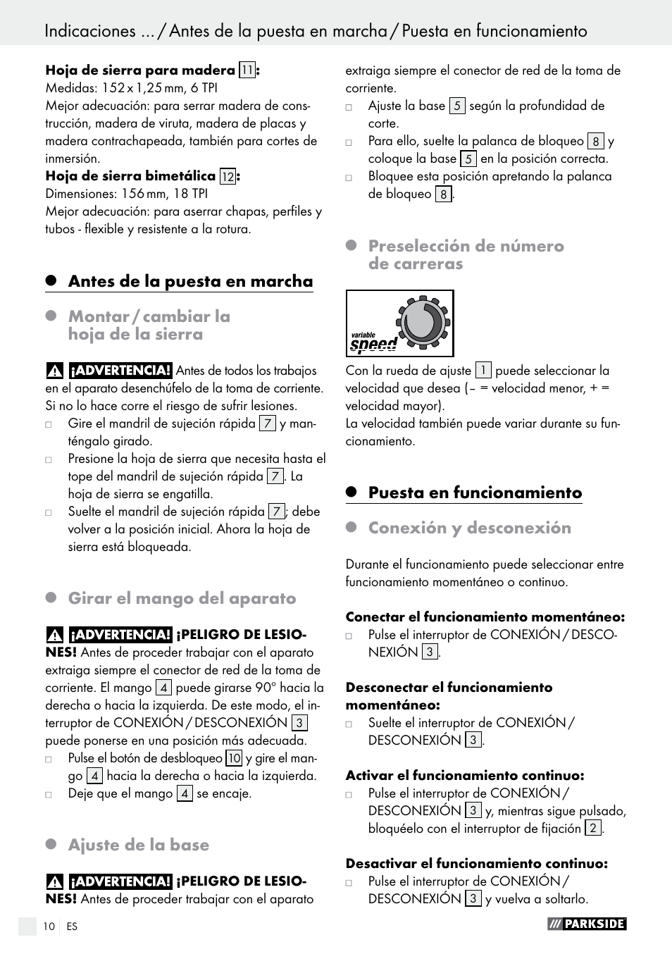 Antes de la puesta en marcha, Montar / cambiar la hoja de la sierra, Girar el mango del aparato | Ajuste de la base, Preselección de número de carreras, Puesta en funcionamiento, Conexión y desconexión | Parkside PFS 710 B1 User Manual | Page 10 / 52