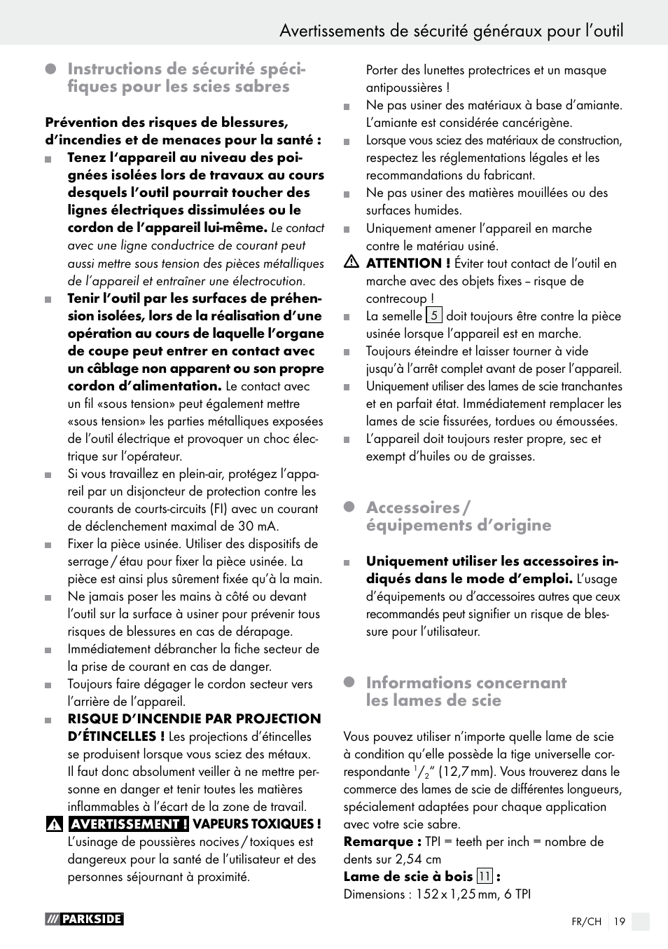 Avertissements de sécurité généraux pour l’outil, Accessoires / équipements d’origine, Informations concernant les lames de scie | Parkside PFS 710 B1 User Manual | Page 19 / 43