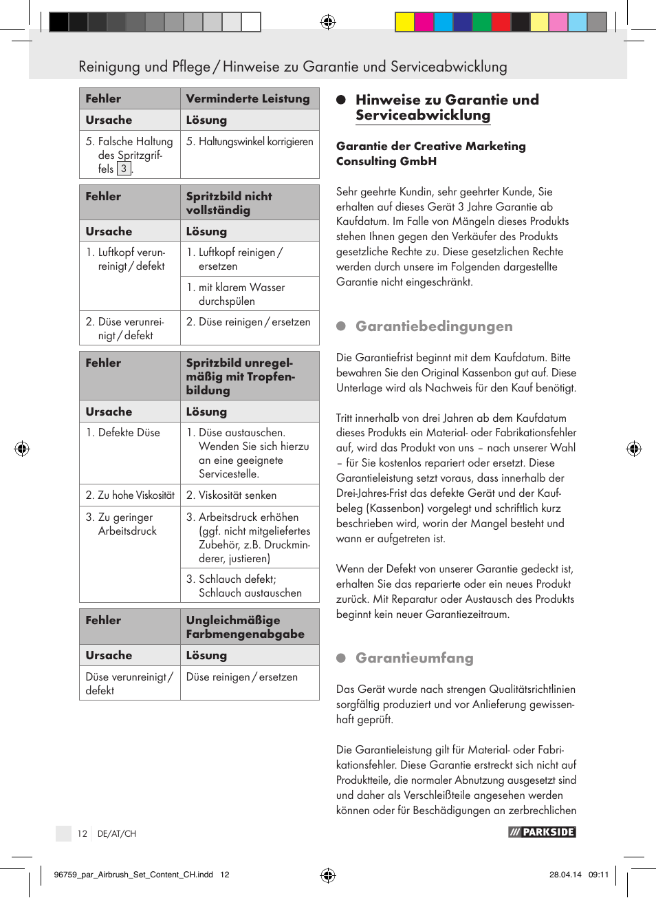 Umwelthinweise … / entsorgungshinweise für farben, Hinweise zu garantie und serviceabwicklung, Garantiebedingungen | Garantieumfang | Parkside PABK 60 A1 User Manual | Page 12 / 44