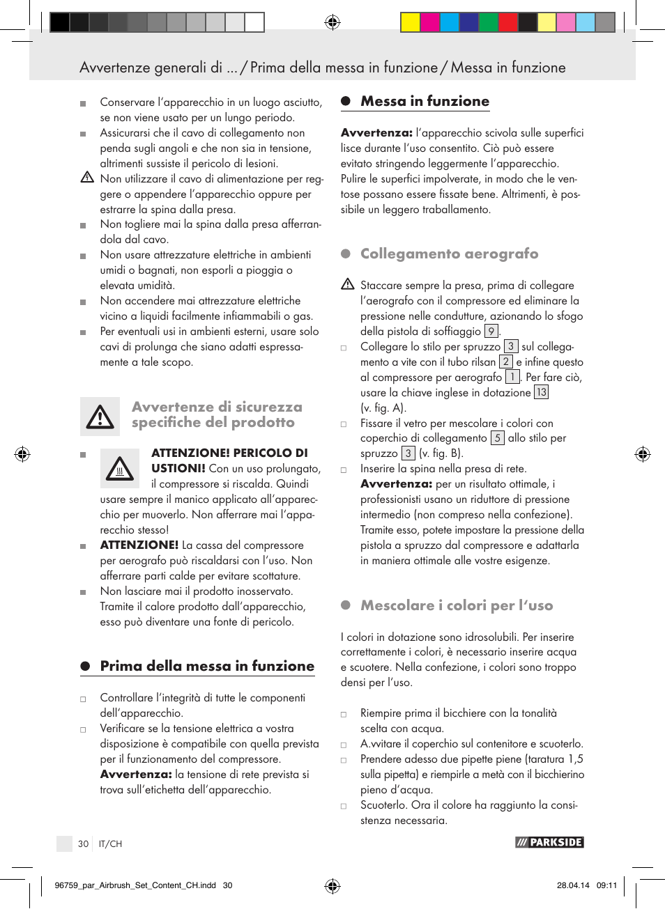 Avvertenze di sicurezza specifiche del prodotto, Prima della messa in funzione, Messa in funzione | Collegamento aerografo, Mescolare i colori per l‘uso | Parkside PABK 60 A1 User Manual | Page 30 / 44