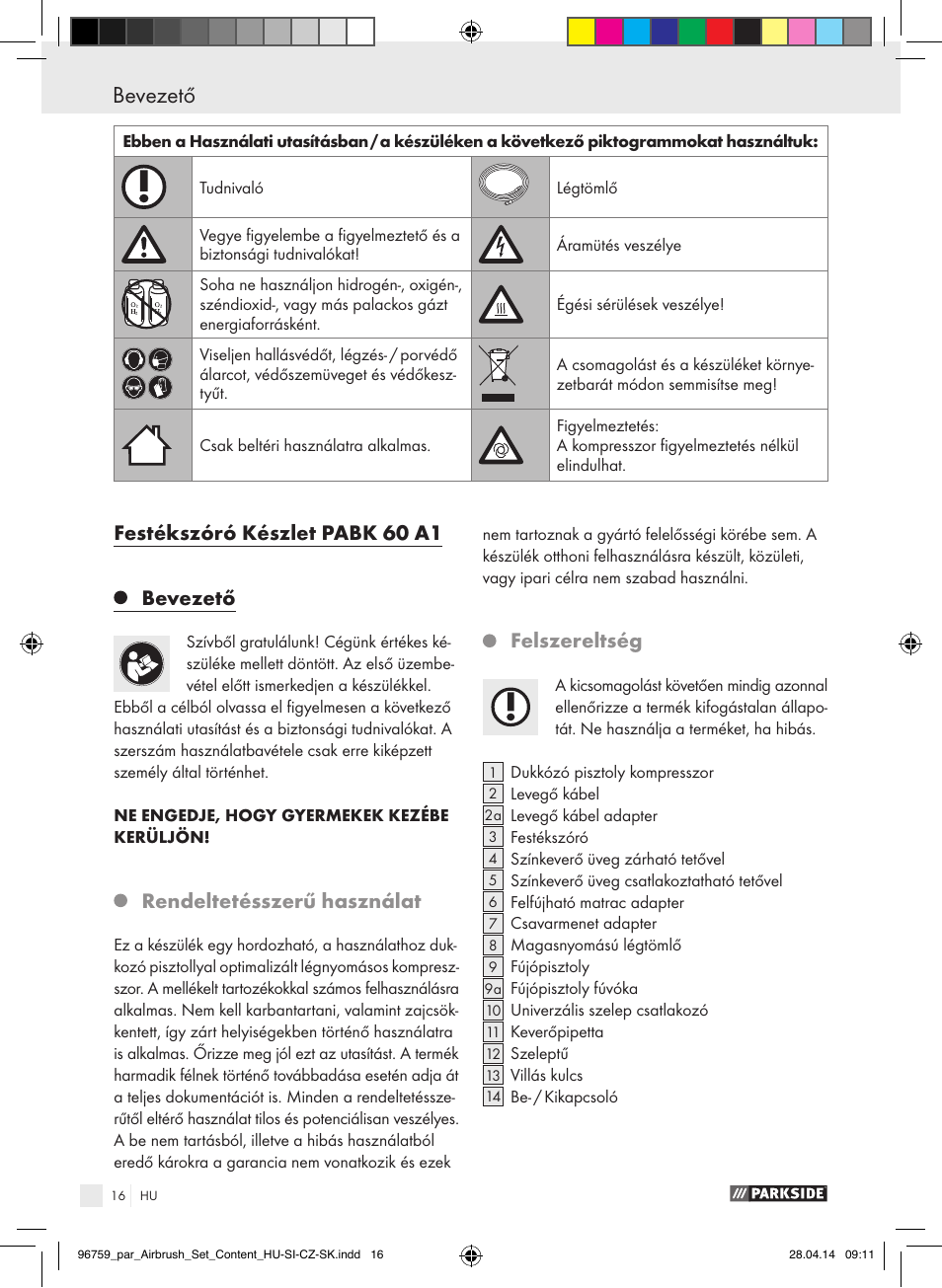 Festékszóró készlet pabk 60 a1 bevezető, Rendeltetésszerű használat, Felszereltség | Parkside PABK 60 A1 User Manual | Page 16 / 65