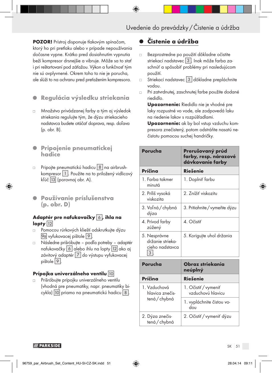 Regulácia výsledku striekania, Pripojenie pneumatickej hadice, Používanie príslušenstva (p. obr. d) | Čistenie a údržba | Parkside PABK 60 A1 User Manual | Page 51 / 65