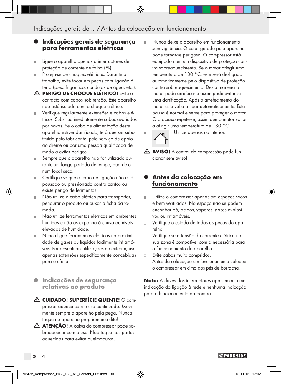 Indicações de segurança relativas ao produto, Antes da colocação em funcionamento | Parkside PKZ 180 A1 User Manual | Page 30 / 55