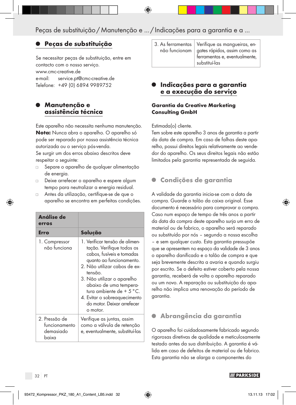 Peças de substituição, Manutenção e assistência técnica, Indicações para a garantia e a execução do serviço | Condições de garantia, Abrangência da garantia | Parkside PKZ 180 A1 User Manual | Page 32 / 55
