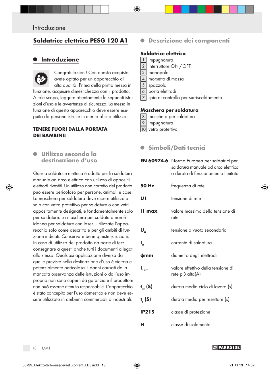 Saldatrice elettrica pesg 120 a1 introduzione, Utilizzo secondo la destinazione d’uso, Descrizione dei componenti | Simboli/dati tecnici | Parkside PESG 120 A1 User Manual | Page 18 / 57