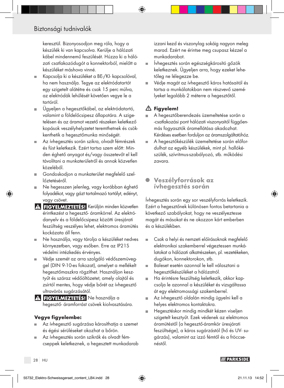 Biztonsági tudnivalók, Veszélyforrások az ívhegesztés során | Parkside PESG 120 A1 User Manual | Page 28 / 75