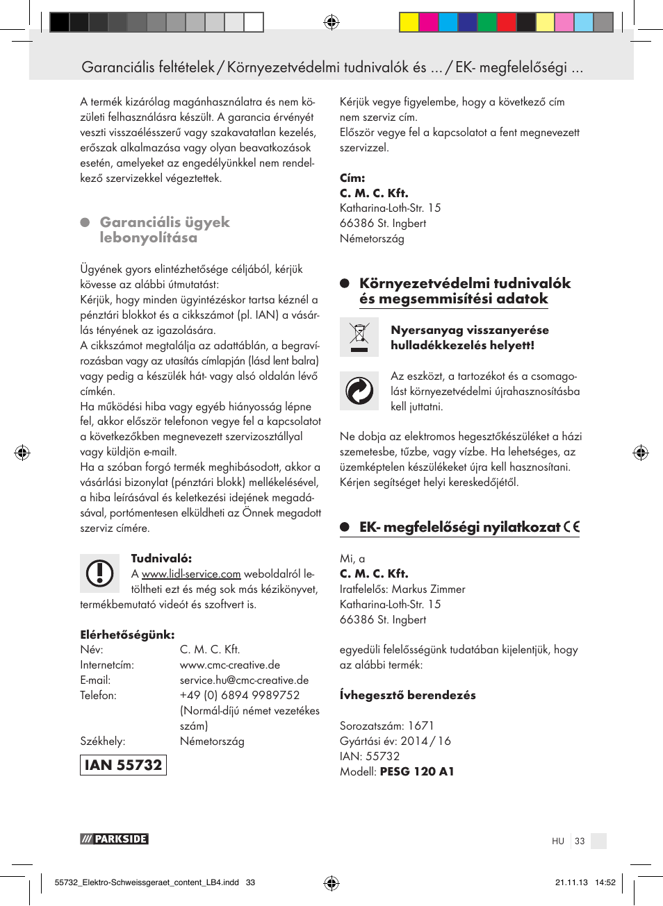 Garanciális ügyek lebonyolítása, Ek- megfelelőségi nyilatkozat | Parkside PESG 120 A1 User Manual | Page 33 / 75