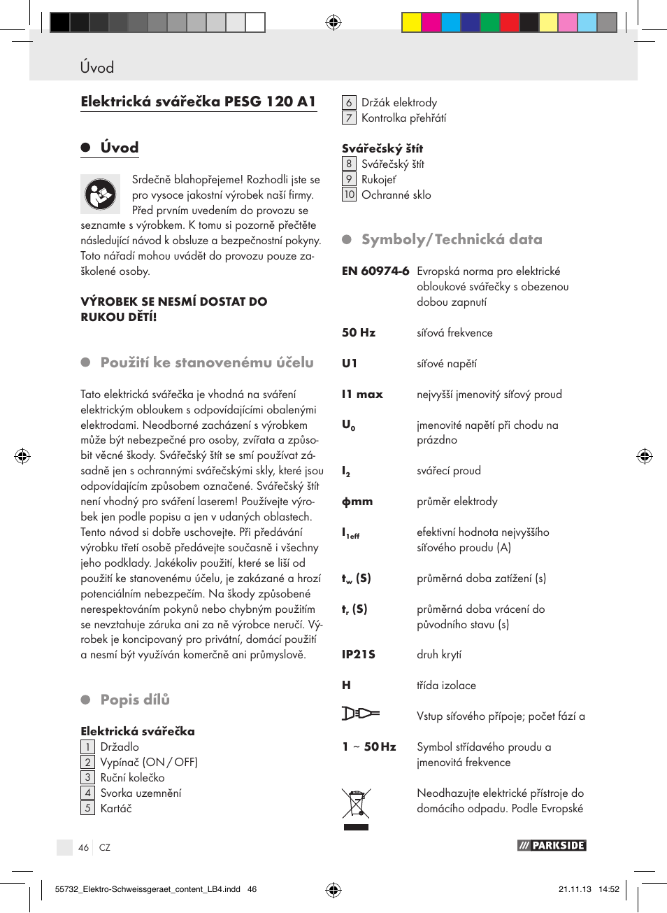 Úvod, Úvod / bezpečnostní pokyny, Elektrická svářečka pesg 120 a1 úvod | Použití ke stanovenému účelu, Popis dílů, Symboly/ technická data | Parkside PESG 120 A1 User Manual | Page 46 / 75