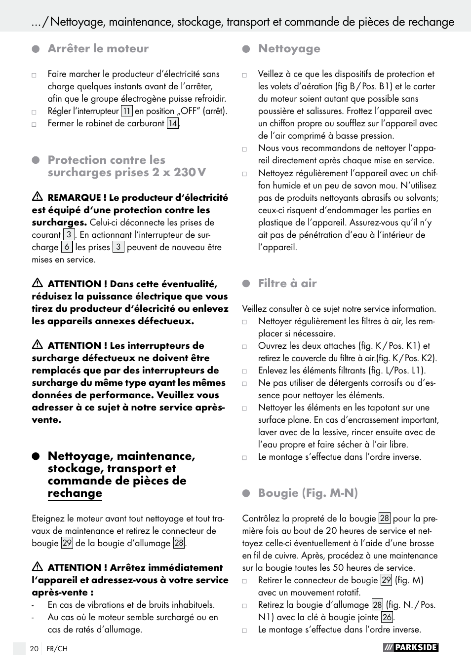 Arrêter le moteur, Protection contre les surcharges prises 2 x 230 v, Nettoyage | Filtre à air, Bougie (fig. m-n) | Parkside PSE 2800 A1 User Manual | Page 20 / 44