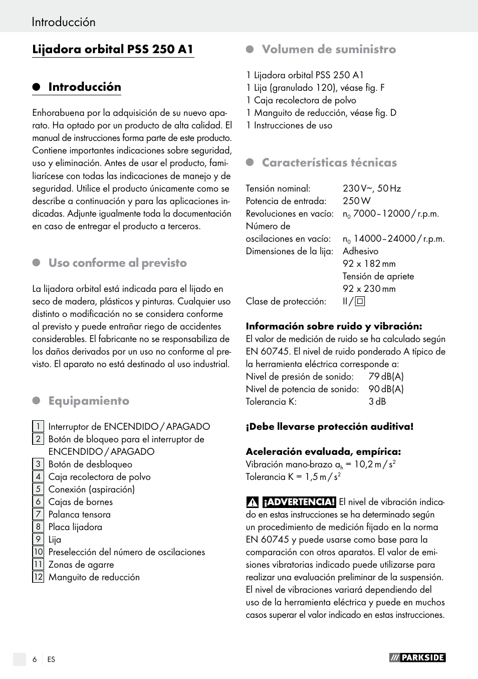 Lijadora orbital pss 250 a1, Introducción, Uso conforme al previsto | Equipamiento, Volumen de suministro, Características técnicas | Parkside PSS 250 A1 User Manual | Page 6 / 52