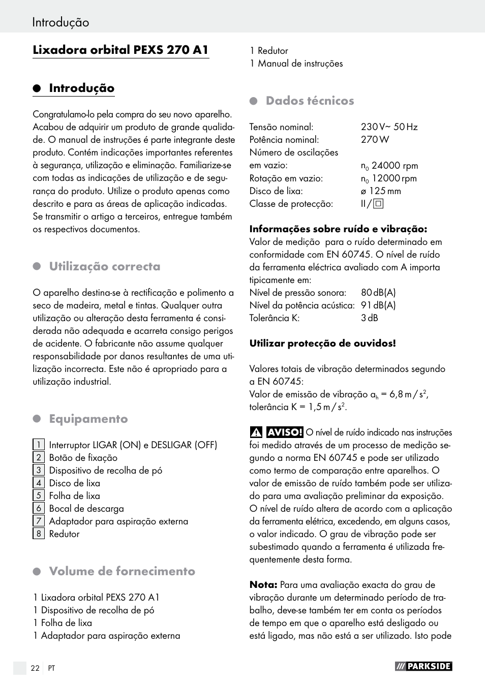 Lixadora orbital pexs 270 a1, Introdução, Utilização correcta | Equipamento, Volume de fornecimento, Dados técnicos | Parkside PEXS 270 A1 User Manual | Page 22 / 45