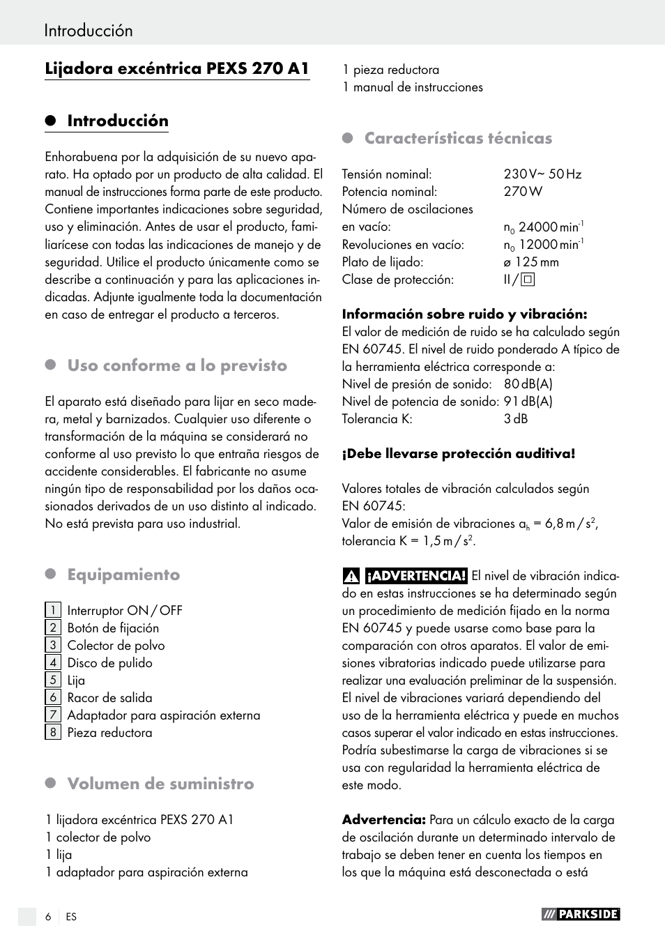 Lijadora excéntrica pexs 270 a1, Introducción, Uso conforme a lo previsto | Equipamiento, Volumen de suministro, Características técnicas | Parkside PEXS 270 A1 User Manual | Page 6 / 45