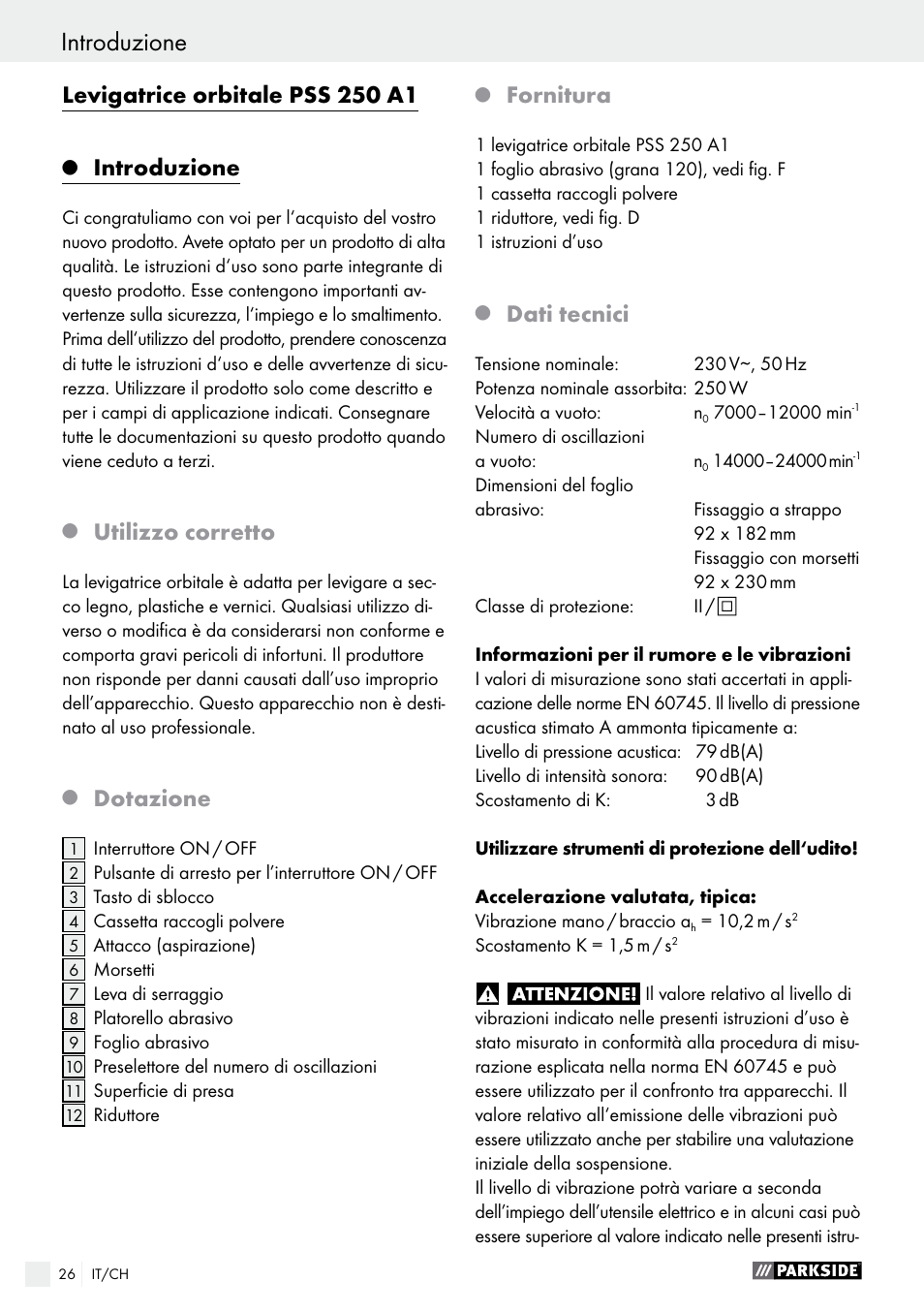 Introduzione, Levigatrice orbitale pss 250 a1, Utilizzo corretto | Dotazione, Fornitura, Dati tecnici | Parkside PSS 250 A1 User Manual | Page 26 / 43