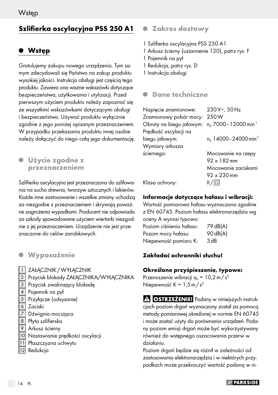 Wstęp, Szlifierka oscylacyjna pss 250 a1, Użycie zgodne z przeznaczeniem | Wyposażenie, Zakres dostawy, Dane techniczne | Parkside PSS 250 A1 User Manual | Page 14 / 68