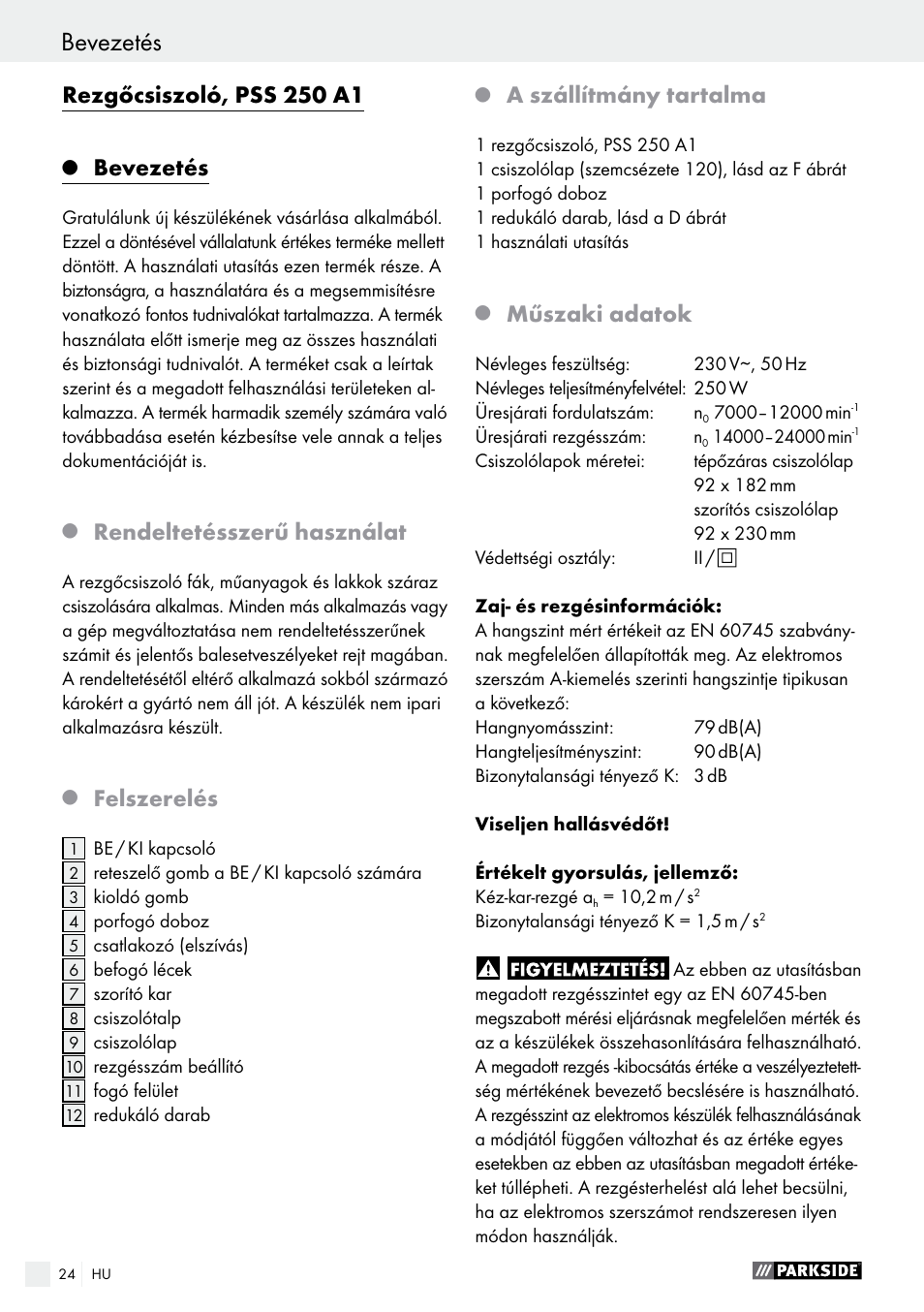 Bevezetés, Rezgőcsiszoló, pss 250 a1, Rendeltetésszerű használat | Felszerelés, A szállítmány tartalma, Műszaki adatok | Parkside PSS 250 A1 User Manual | Page 24 / 68