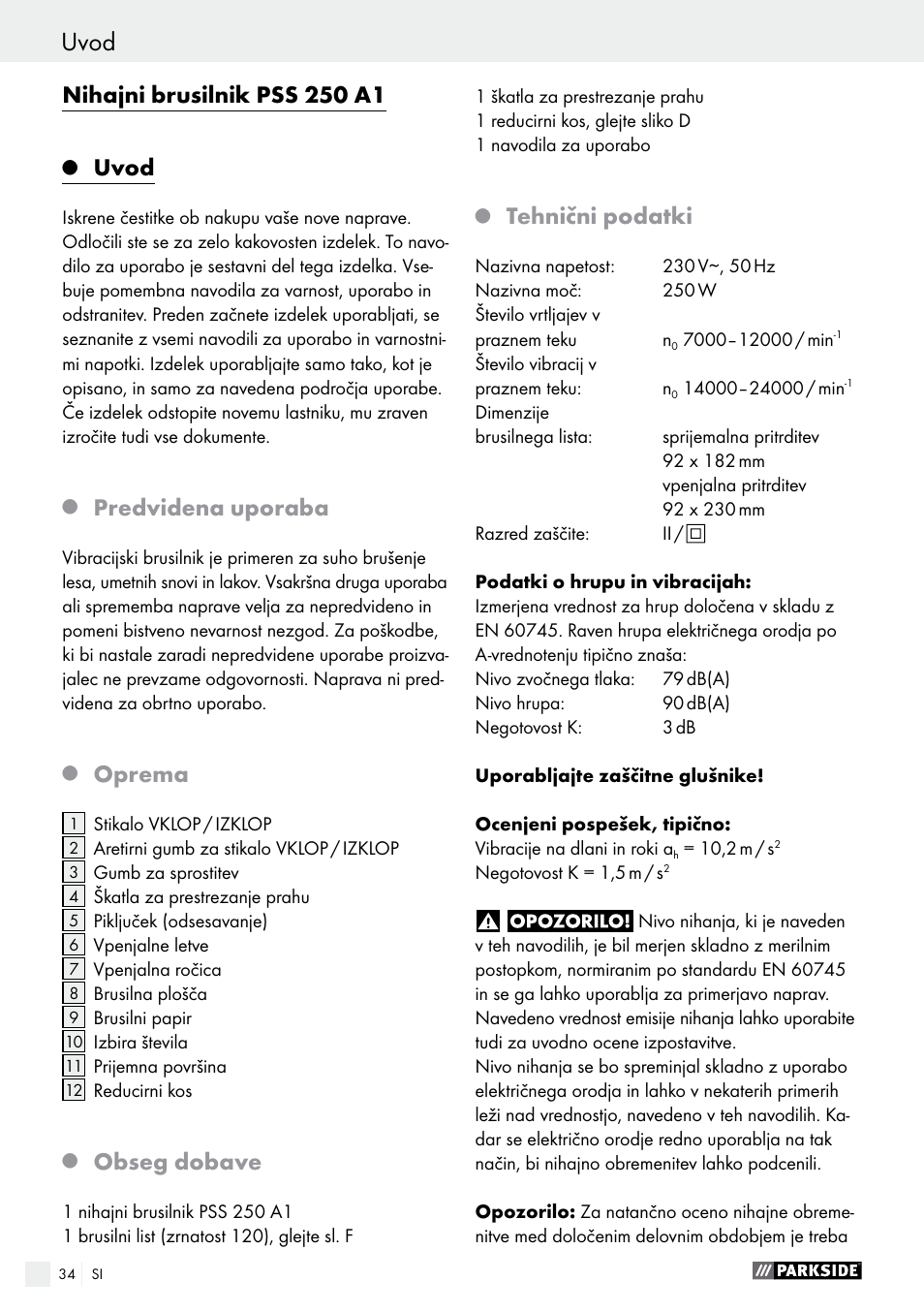 Uvod, Nihajni brusilnik pss 250 a1, Predvidena uporaba | Oprema, Obseg dobave, Tehnični podatki | Parkside PSS 250 A1 User Manual | Page 34 / 68