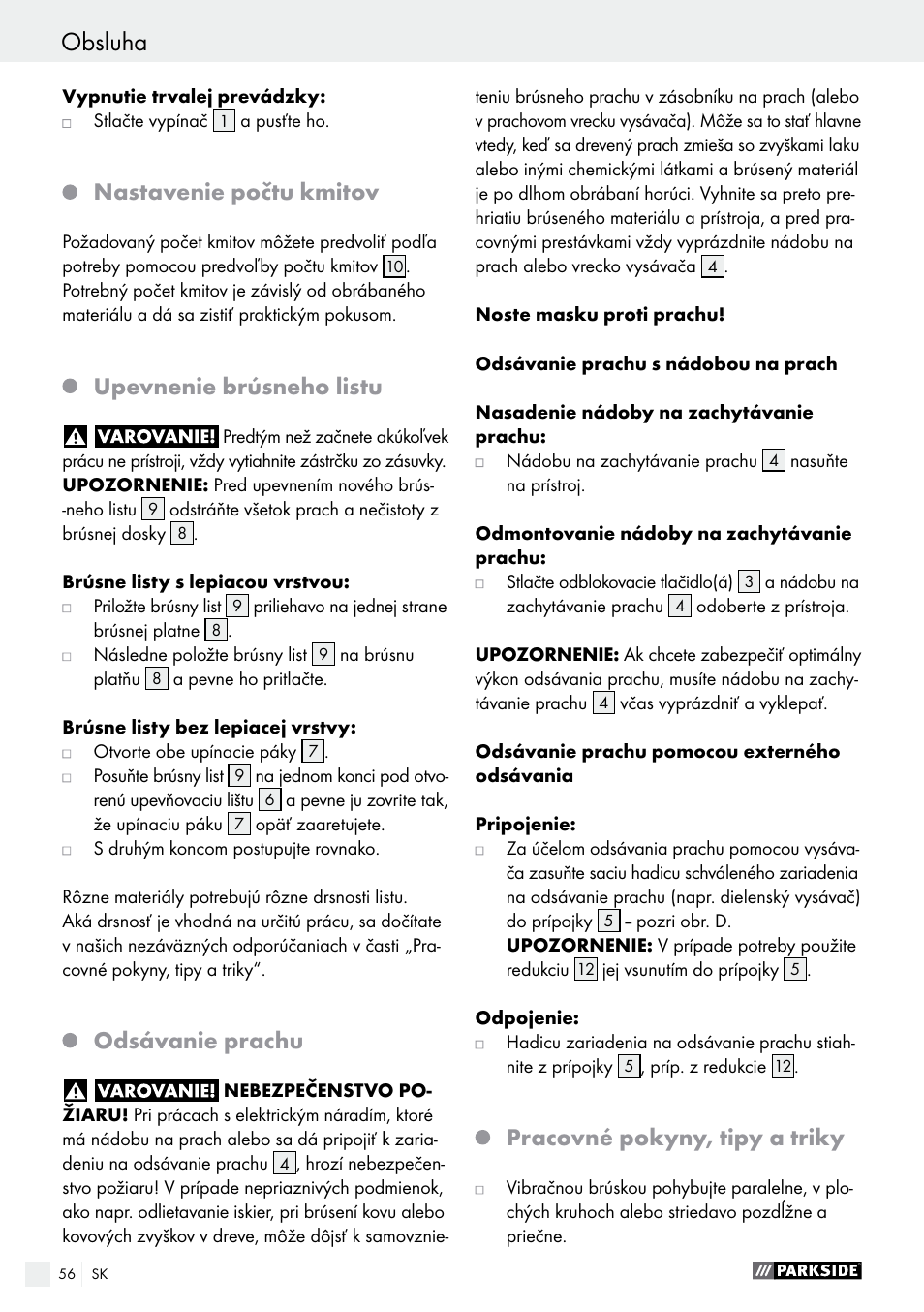 Obsluha, Nastavenie počtu kmitov, Upevnenie brúsneho listu | Odsávanie prachu, Pracovné pokyny, tipy a triky | Parkside PSS 250 A1 User Manual | Page 56 / 68