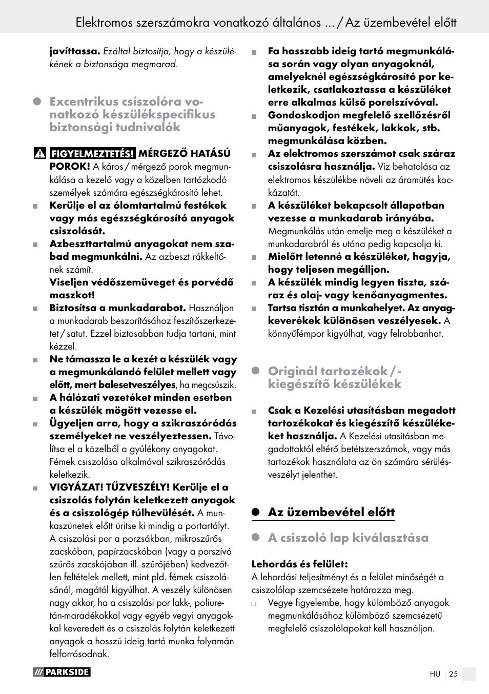 Originál tartozékok / - kiegészítő készülékek, Az üzembevétel előtt, A csiszoló lap kiválasztása | Parkside PEXS 270 A1 User Manual | Page 25 / 63